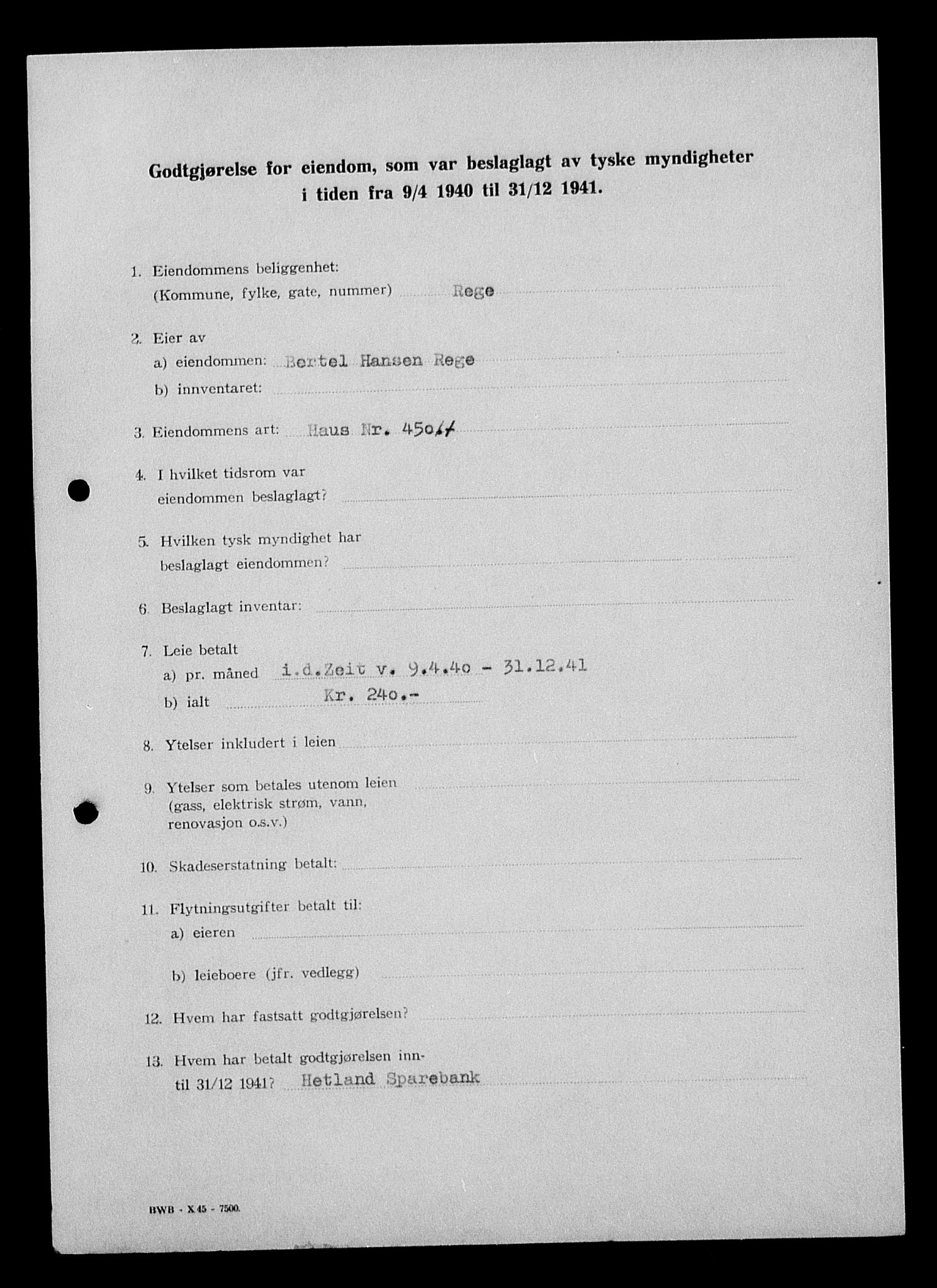 Justisdepartementet, Tilbakeføringskontoret for inndratte formuer, AV/RA-S-1564/I/L1015: Godtgjørelse for beslaglagt eiendom, 1940-1941, p. 71