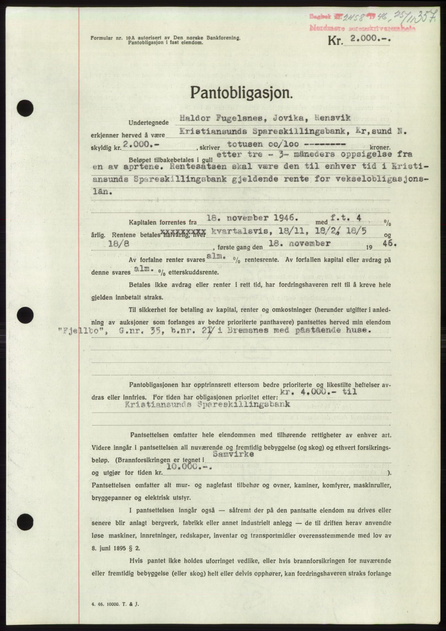 Nordmøre sorenskriveri, AV/SAT-A-4132/1/2/2Ca: Mortgage book no. B95, 1946-1947, Diary no: : 2458/1946