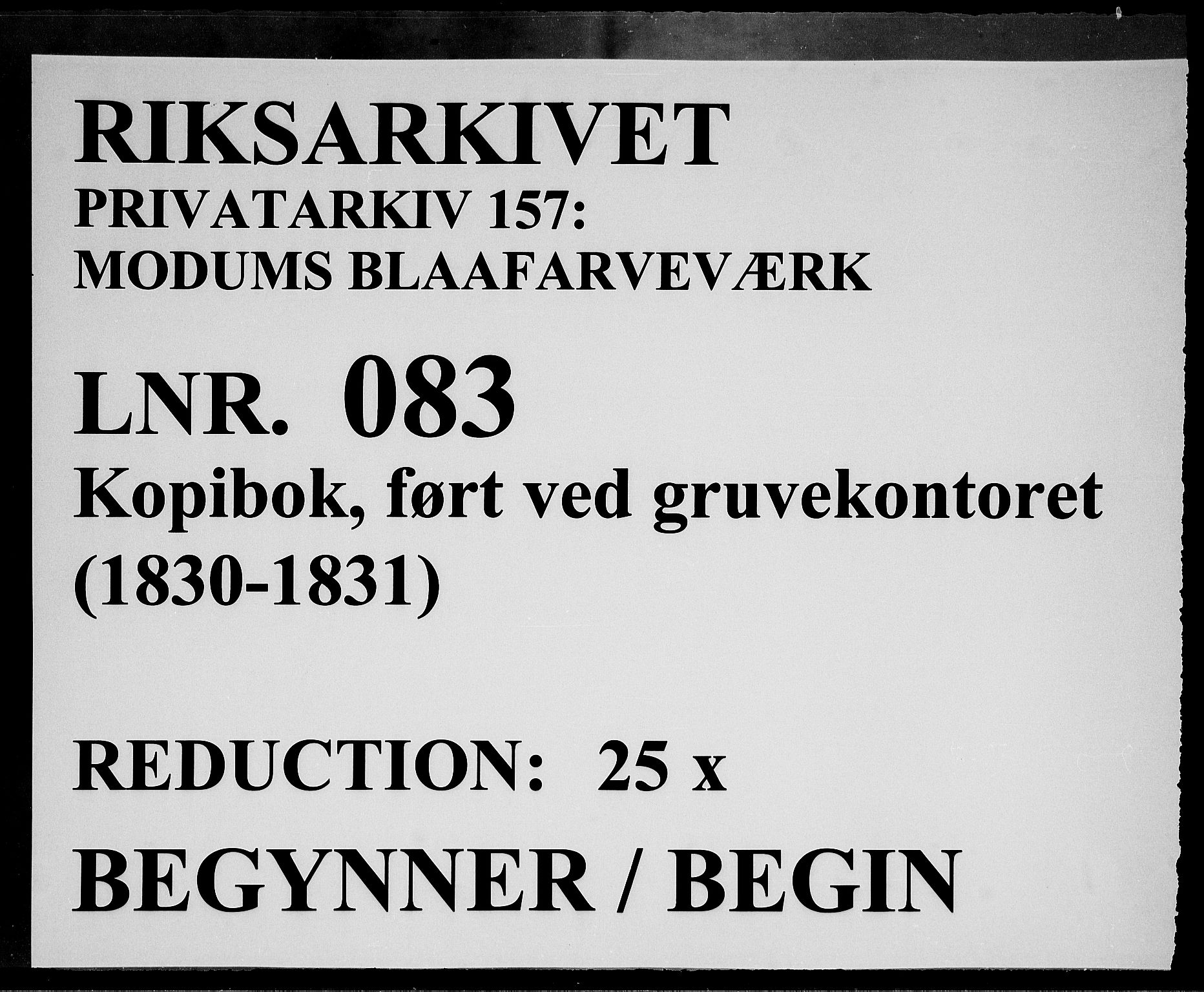 Modums Blaafarveværk, RA/PA-0157/G/Gb/L0083/0001: -- / Kopibok, ført ved gruvekontoret, 1830-1831, p. 1