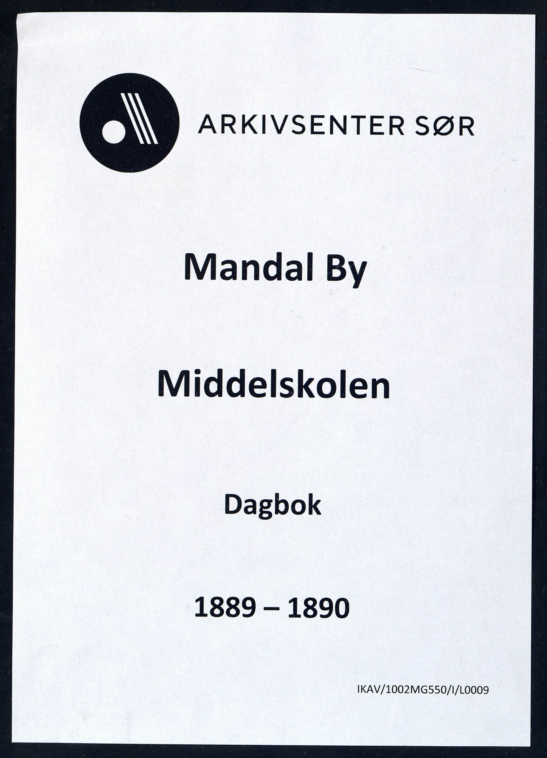 Mandal By - Borgerskolen/Middelskolen/Høiere Allmenskole, ARKSOR/1002MG550/I/L0009: Dagbok (d), 1889-1890