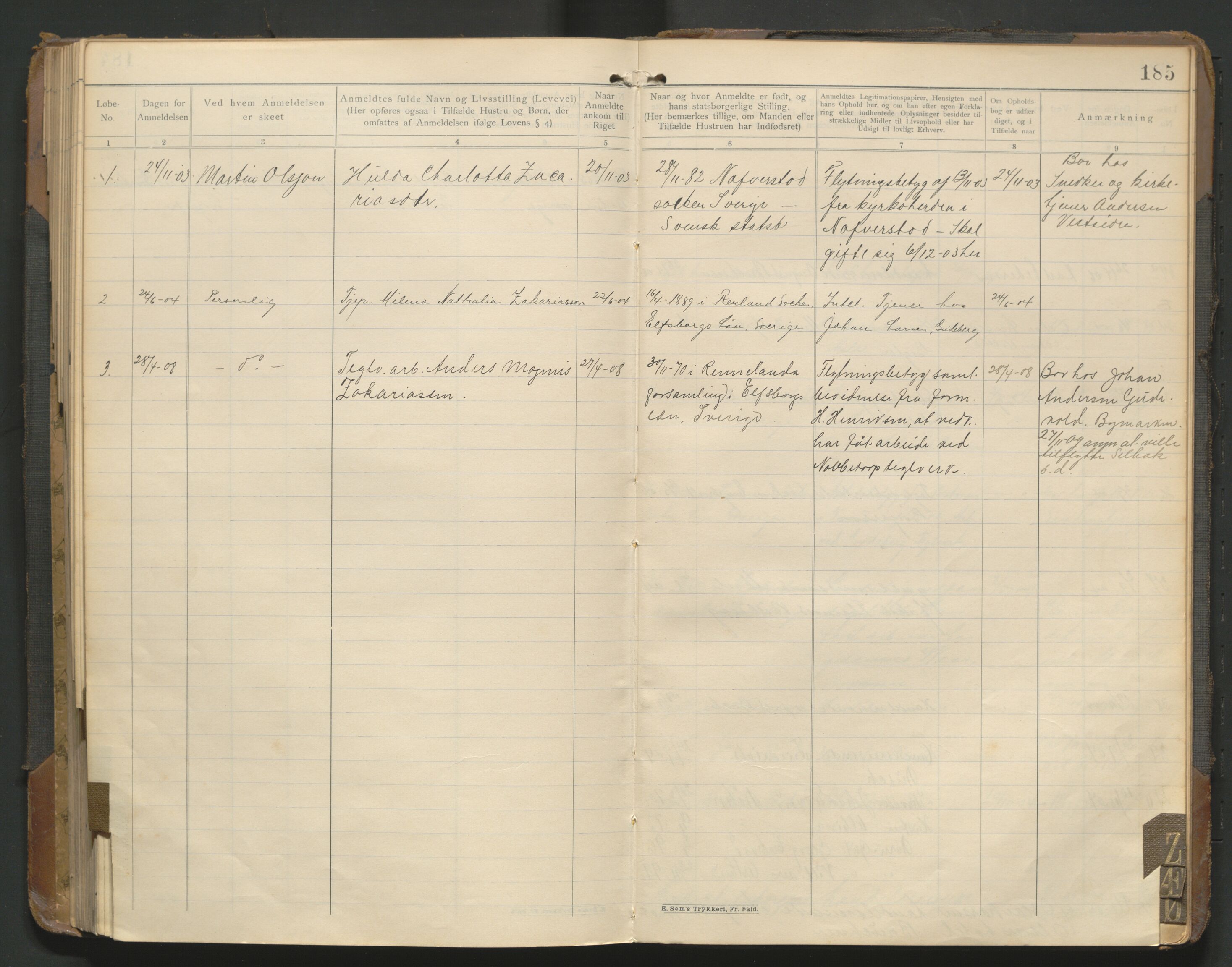 Fredrikstad politikammer, AV/SAO-A-10055/H/Hb/Hba/L0001: Protokoll over fremmede statsborgere, 1901-1916, p. 184b-185a