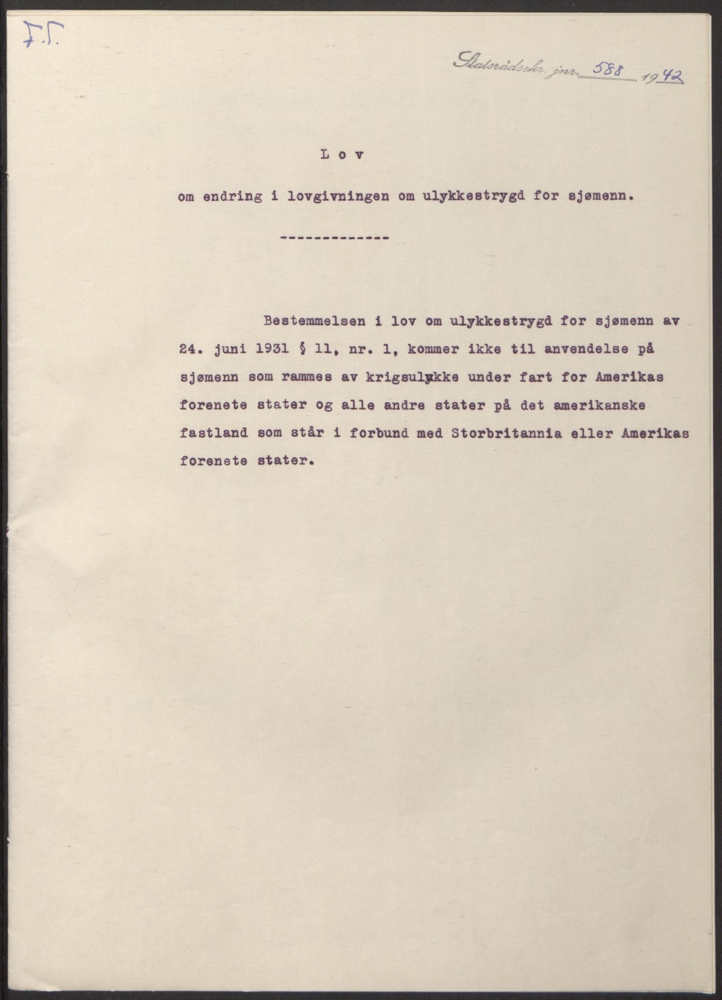 NS-administrasjonen 1940-1945 (Statsrådsekretariatet, de kommisariske statsråder mm), RA/S-4279/D/Db/L0098: Lover II, 1942, p. 148
