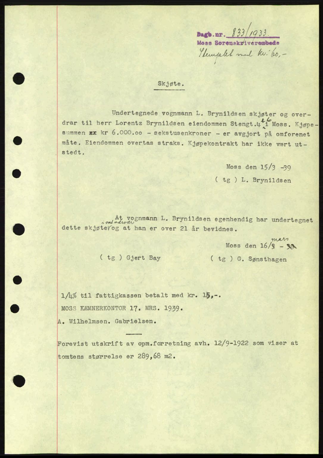 Moss sorenskriveri, SAO/A-10168: Mortgage book no. A5, 1938-1939, Diary no: : 833/1939