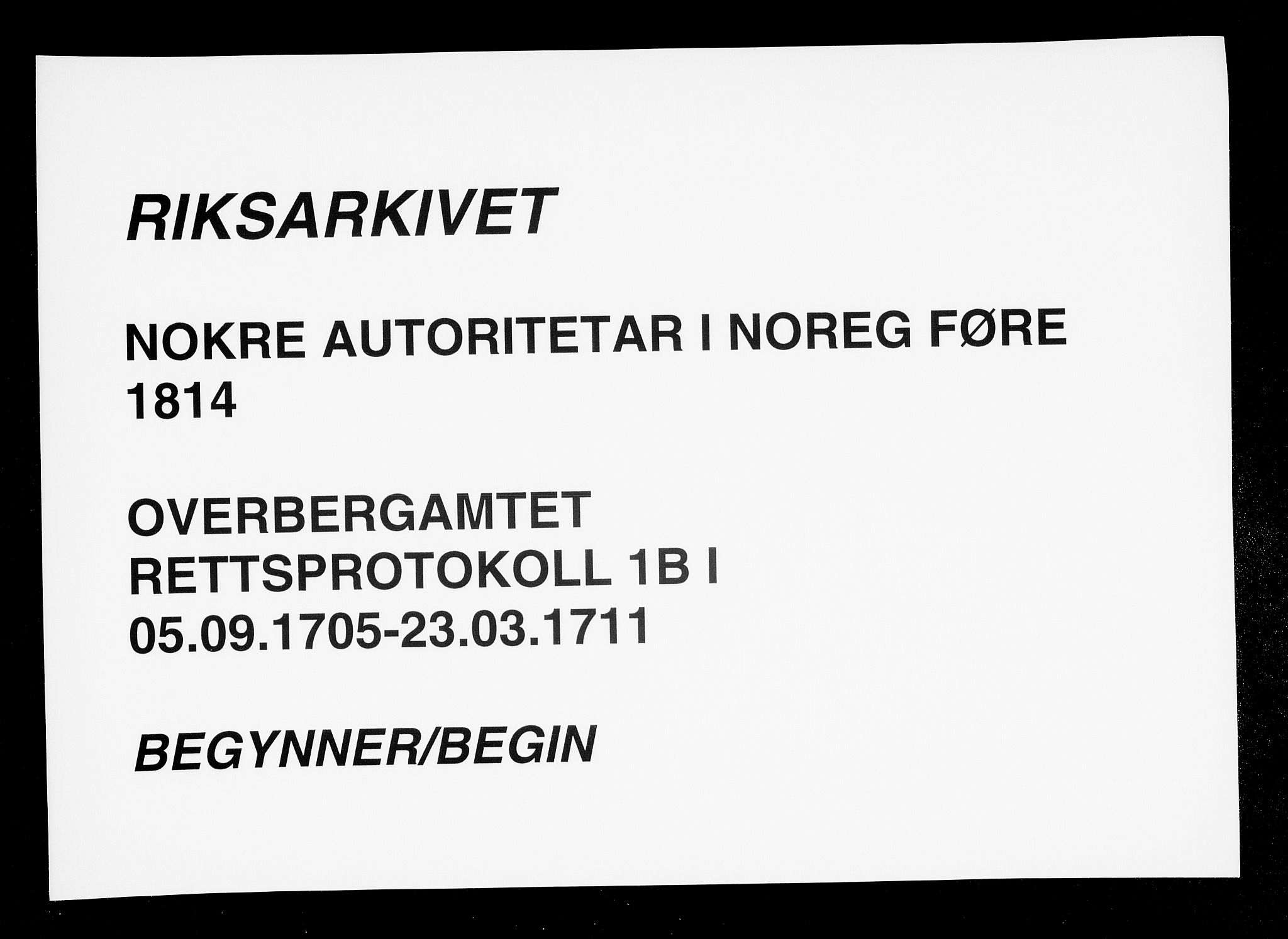 Overbergamtet 1621-1830, AV/SAKO-EA-2885/K/Ka/L0001: Rettsprotokoll, 1705-1711