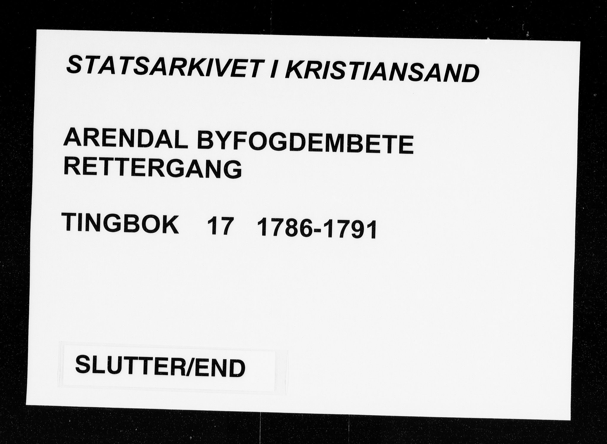 Arendal byfogd, AV/SAK-1222-0001/F/Fa/L0017: Justisprotokoll, 1786-1791