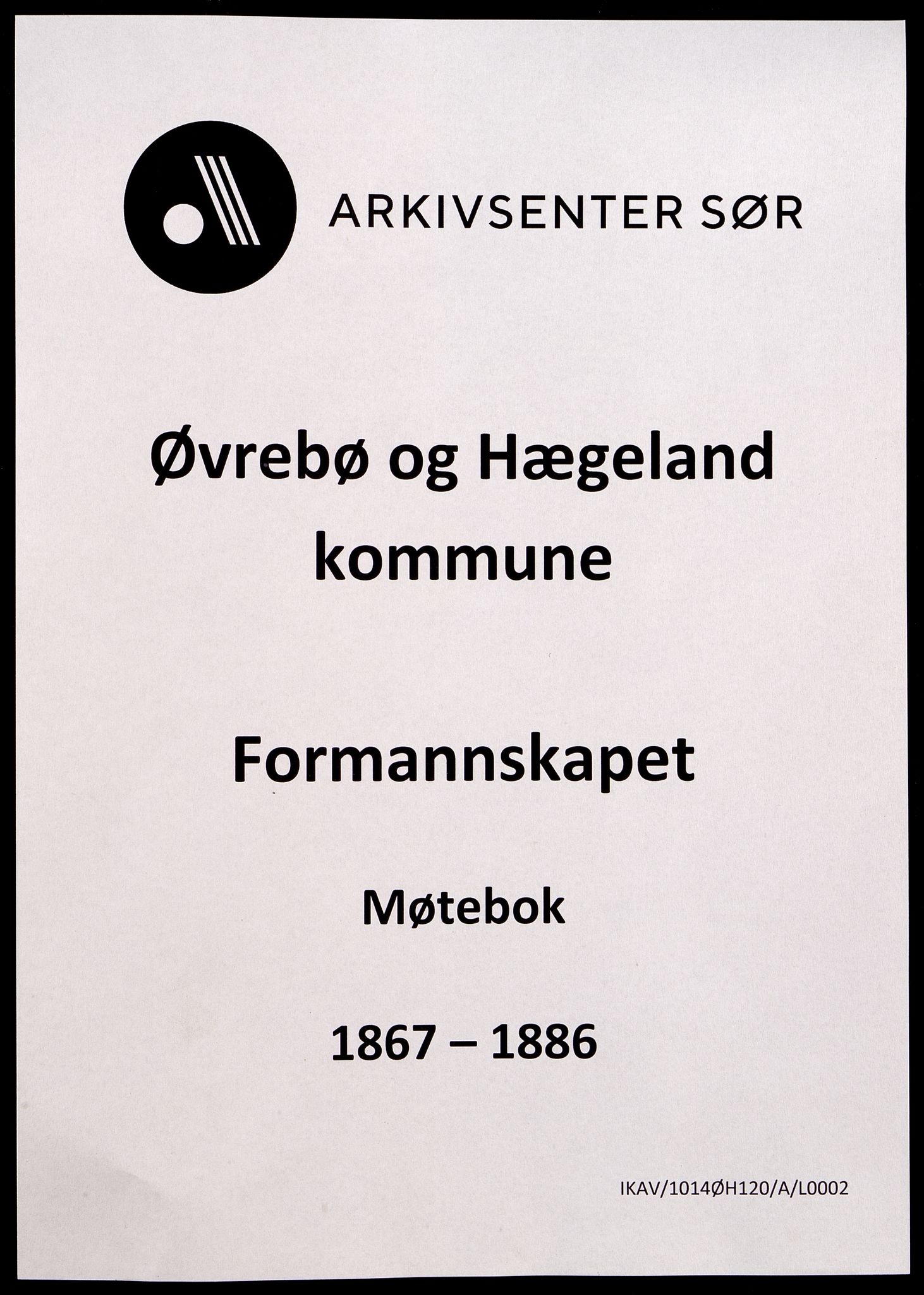 Øvrebø og Hægeland kommune - Formannskapet, IKAV/1014ØH120/A/L0002: Møtebok, 1867-1886