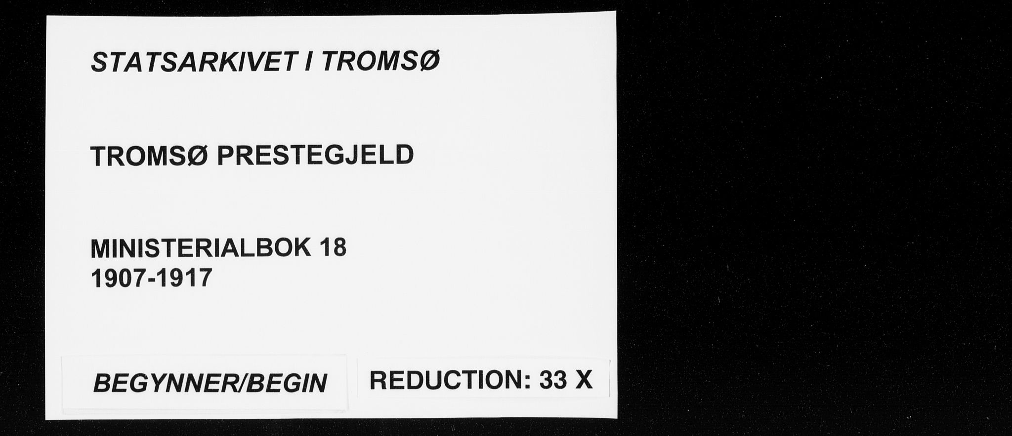 Tromsø sokneprestkontor/stiftsprosti/domprosti, AV/SATØ-S-1343/G/Ga/L0018kirke: Parish register (official) no. 18, 1907-1917