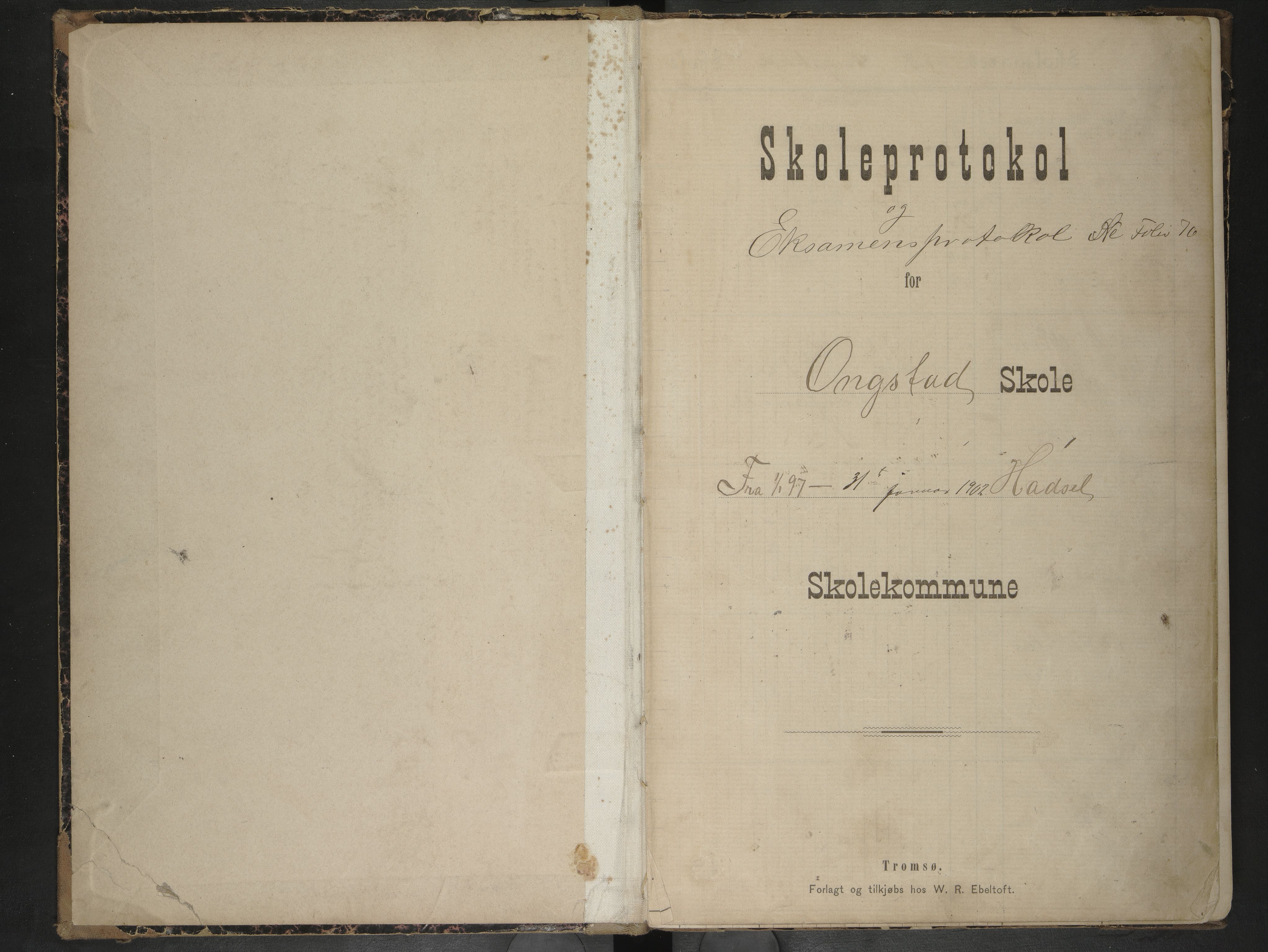 Hadsel kommune. Ongstad skolekrets, AIN/K-18660.510.26/F/Fa/L0001: Skoleprotokoll for Ongstad skole, 1897-1902