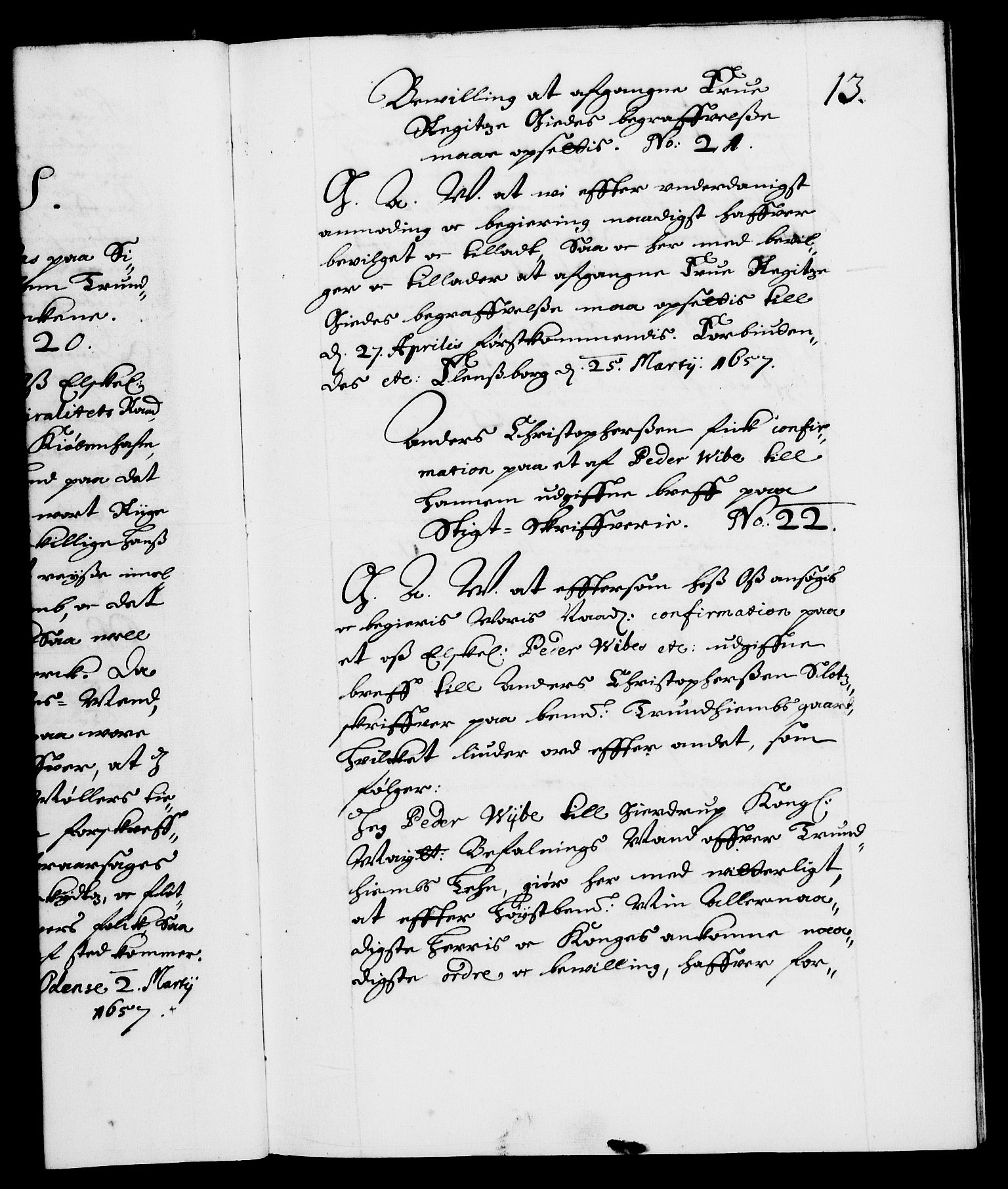 Danske Kanselli 1572-1799, RA/EA-3023/F/Fc/Fca/Fcaa/L0009: Norske registre (mikrofilm), 1657-1660, p. 13a