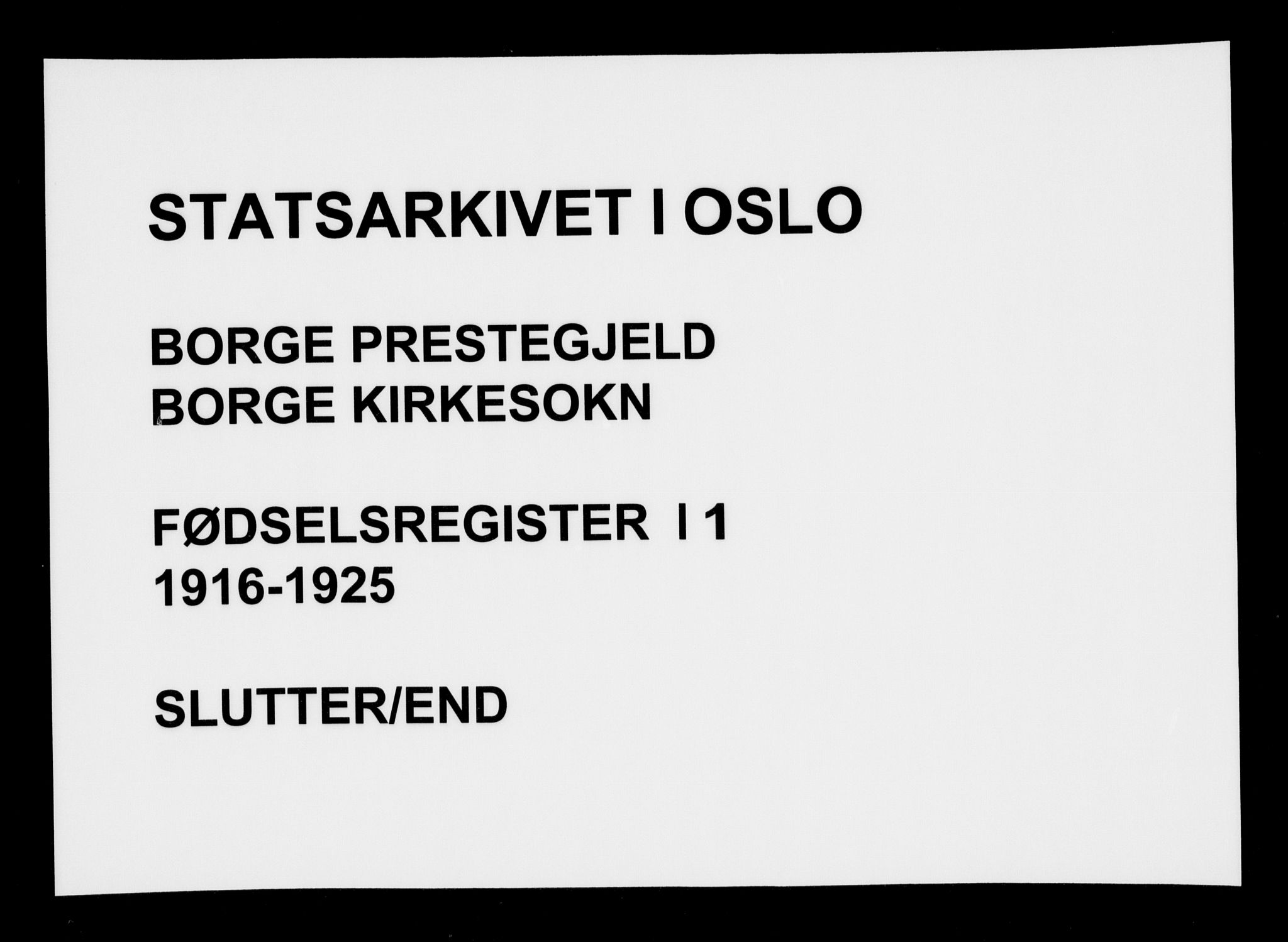 Borge prestekontor Kirkebøker, AV/SAO-A-10903/J/Ja/L0001: Birth register no. I 1, 1916-1925