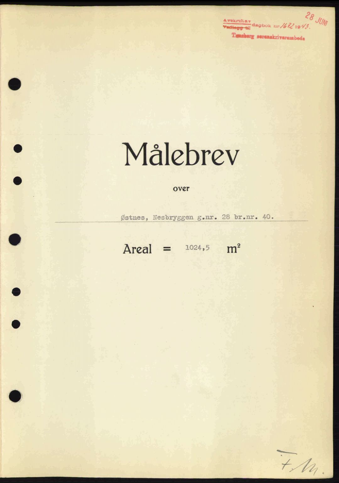 Tønsberg sorenskriveri, AV/SAKO-A-130/G/Ga/Gaa/L0013: Mortgage book no. A13, 1943-1943, Diary no: : 1672/1943