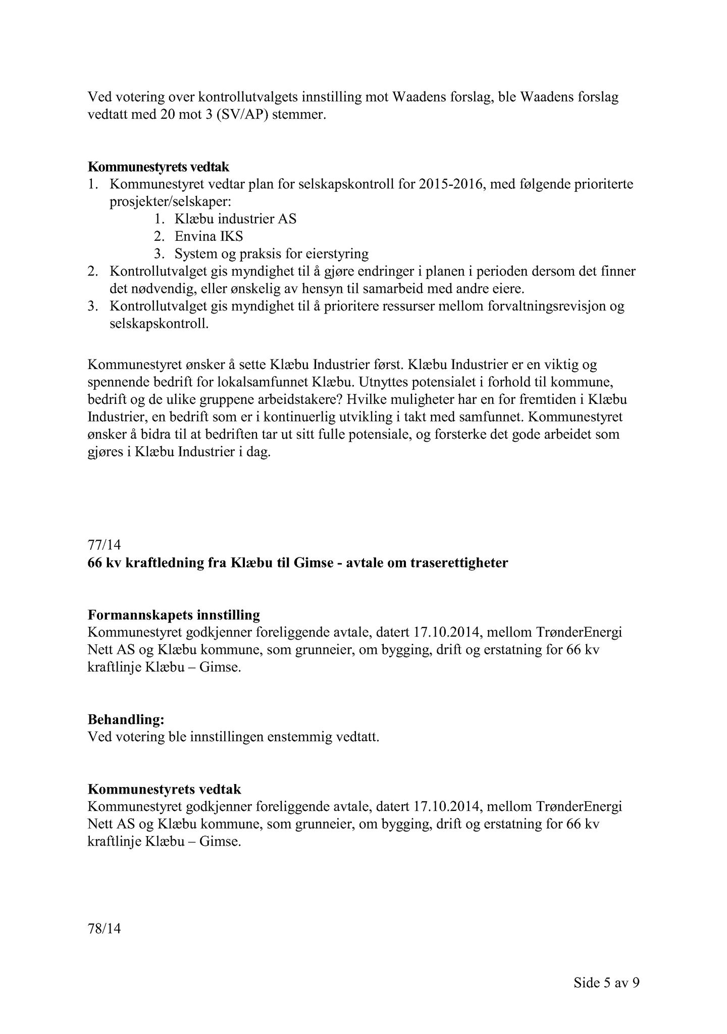 Klæbu Kommune, TRKO/KK/01-KS/L007: Kommunestyret - Møtedokumenter, 2014, p. 2104