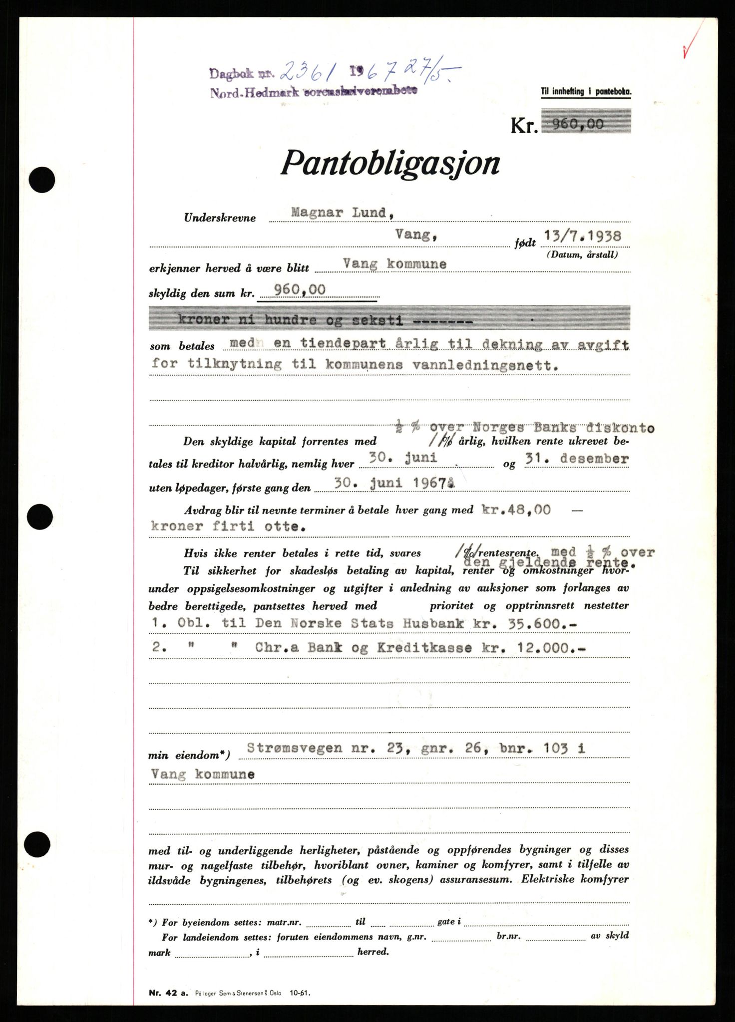 Nord-Hedmark sorenskriveri, SAH/TING-012/H/Hb/Hbf/L0071: Mortgage book no. B71, 1967-1967, Diary no: : 2361/1967