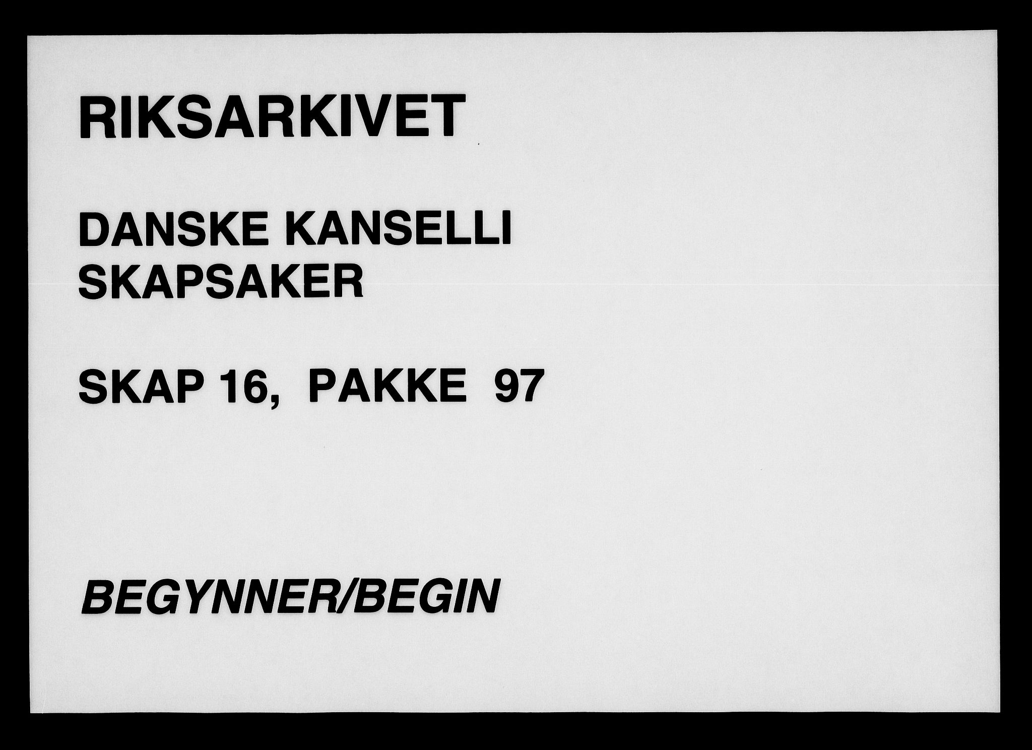 Danske Kanselli, Skapsaker, AV/RA-EA-4061/F/L0131: Skap 16, pakke 97-101, 1716-1798, p. 1