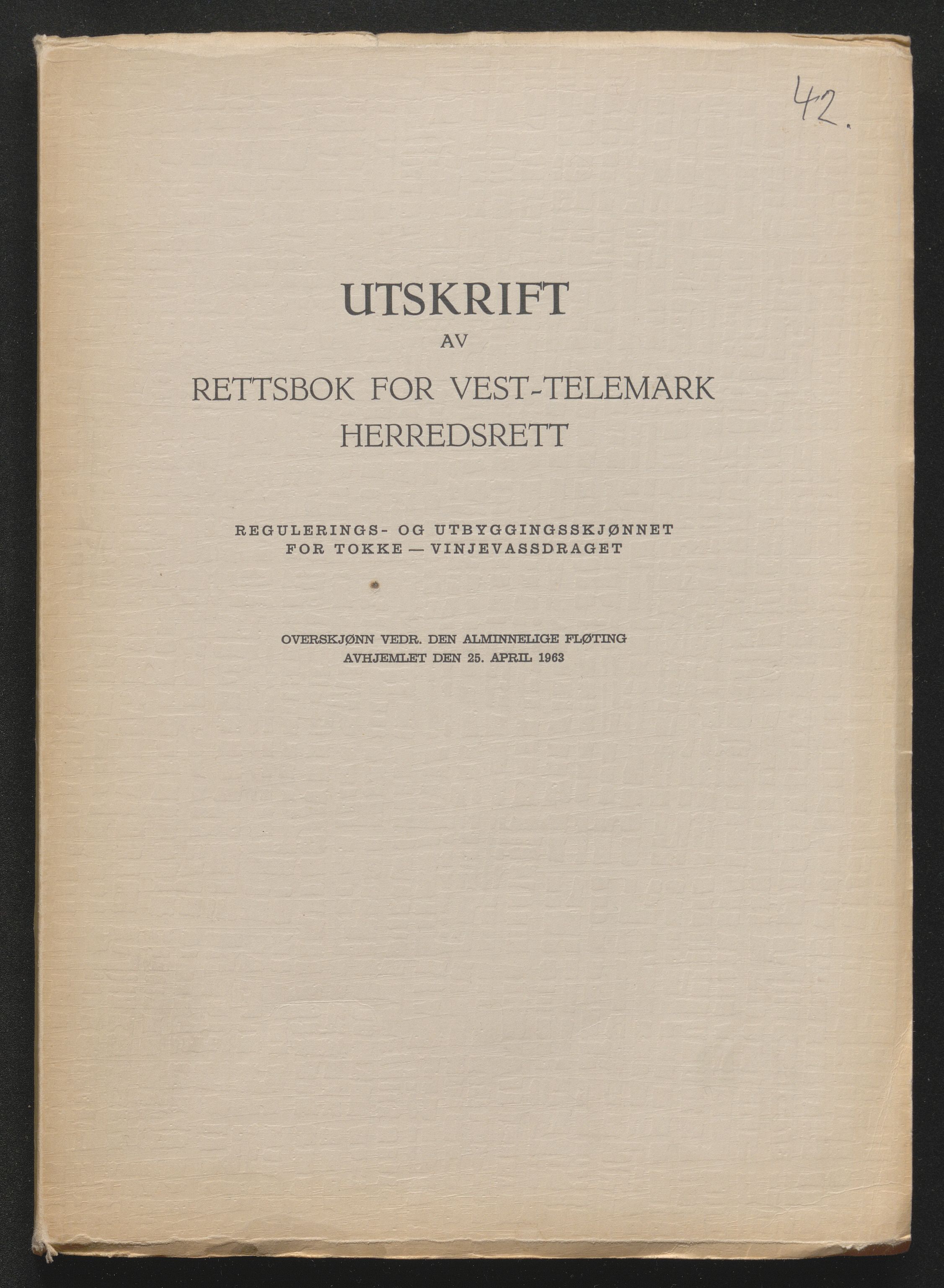 Vest-Telemark sorenskriveri, AV/SAKO-A-134/F/Fo/Foc/L0001: Tokke og Vinjevassdraget rettsbøker, 1954-1963, p. 995