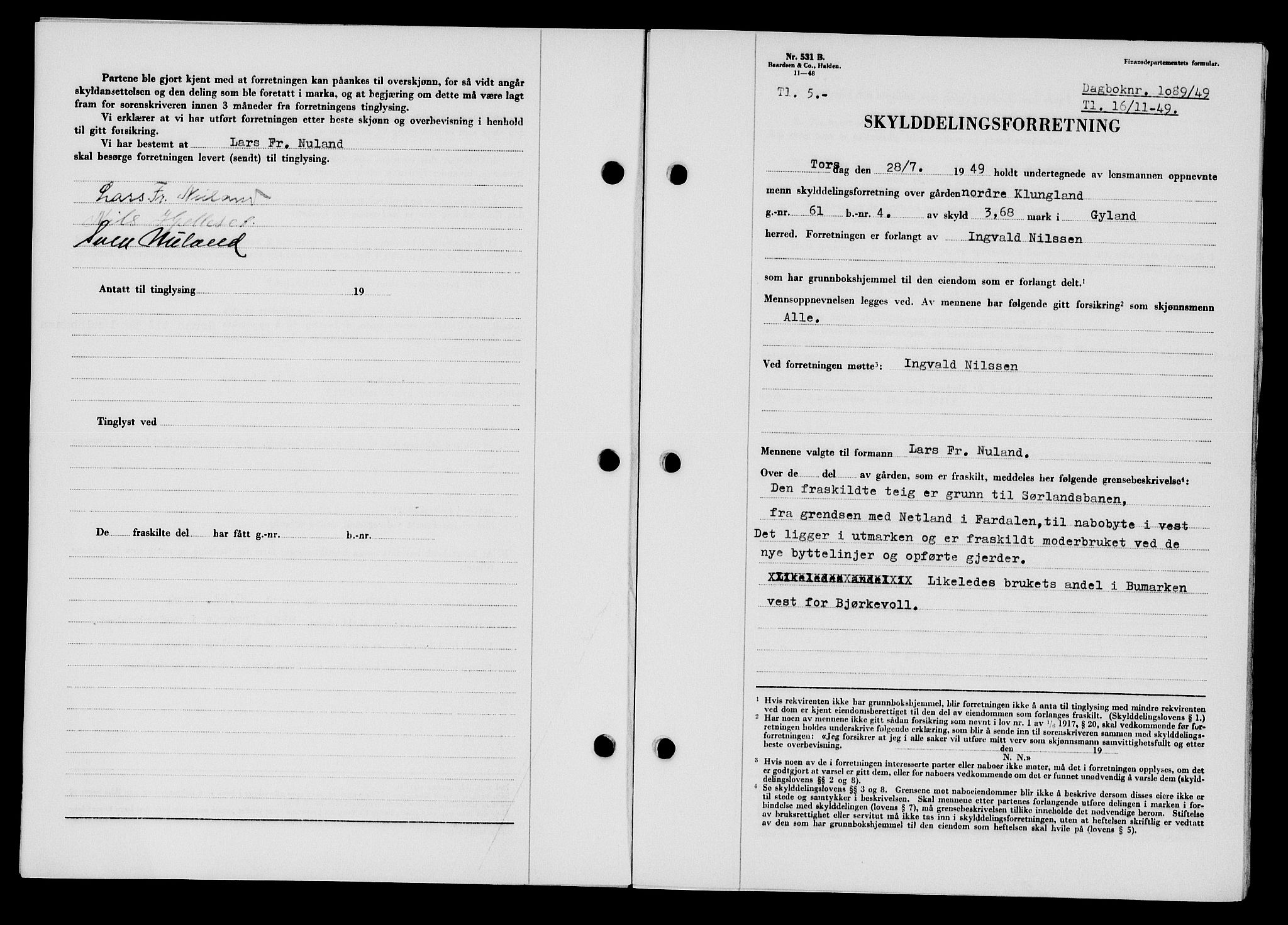 Flekkefjord sorenskriveri, SAK/1221-0001/G/Gb/Gba/L0065: Mortgage book no. A-13, 1949-1949, Diary no: : 1089/1949