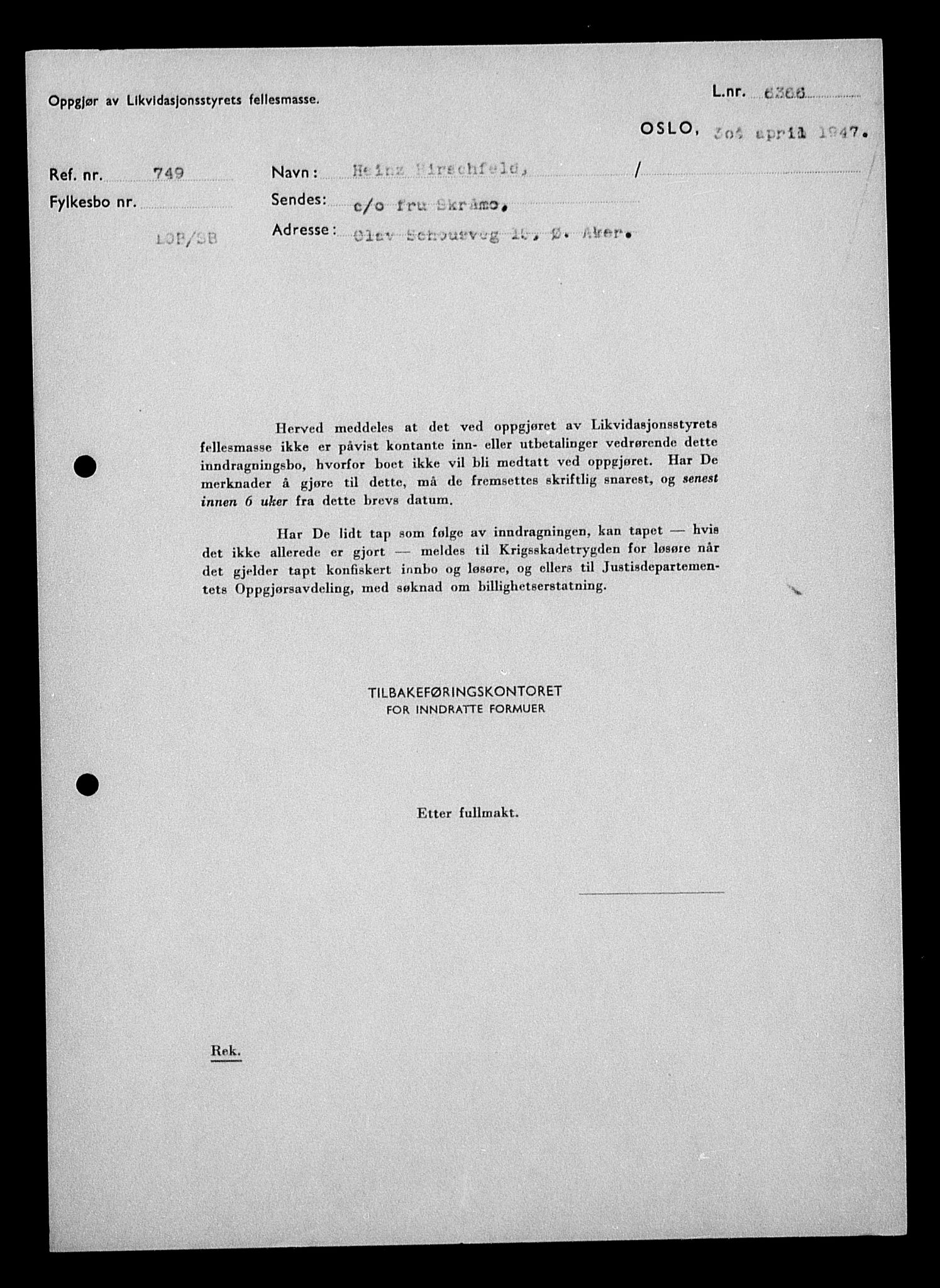 Justisdepartementet, Tilbakeføringskontoret for inndratte formuer, AV/RA-S-1564/H/Hc/Hcc/L0943: --, 1945-1947, p. 674