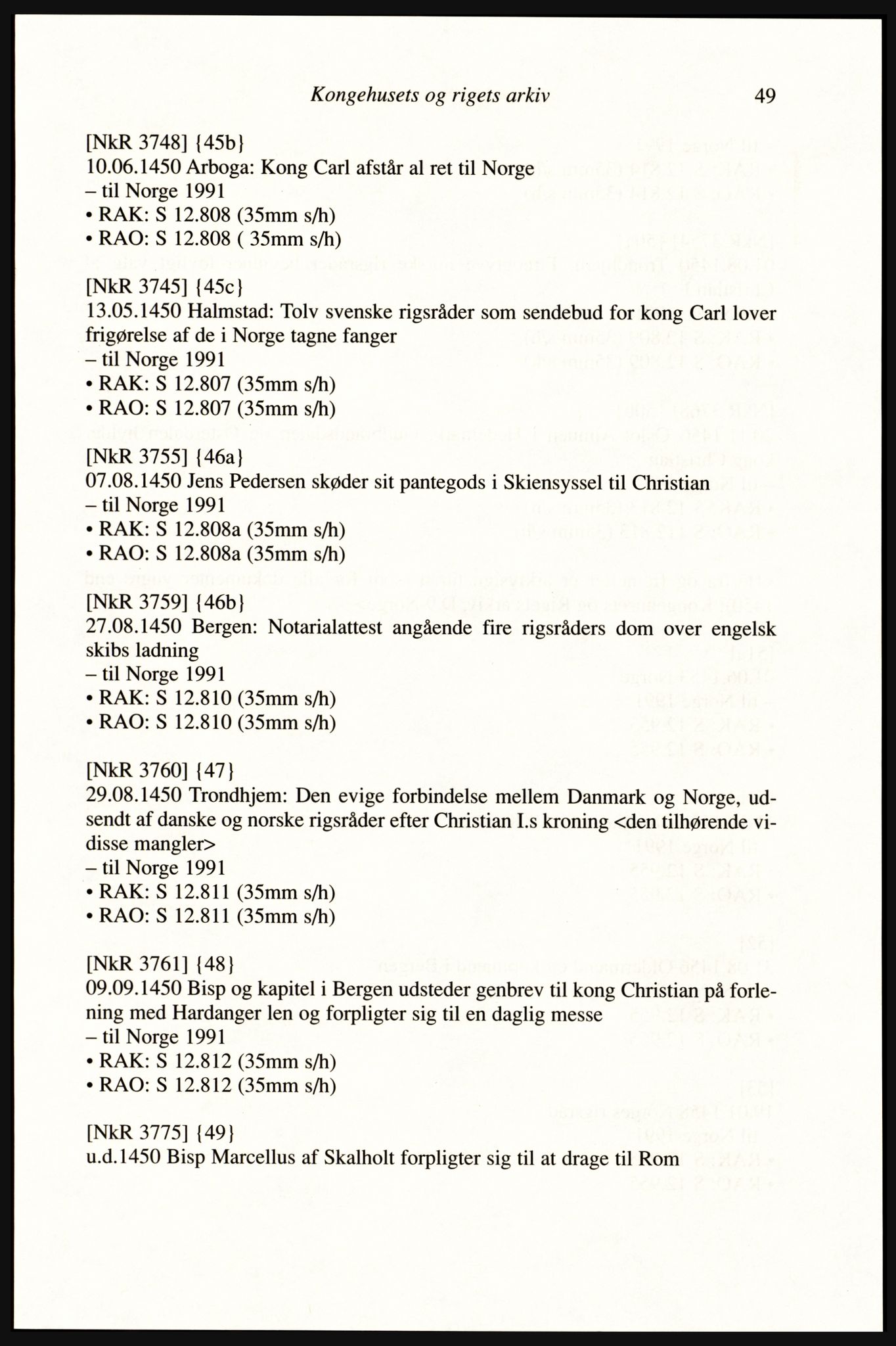 Publikasjoner utgitt av Arkivverket, PUBL/PUBL-001/A/0002: Erik Gøbel: NOREG, Tværregistratur over norgesrelevant materiale i Rigsarkivet i København (2000), 2000, p. 51