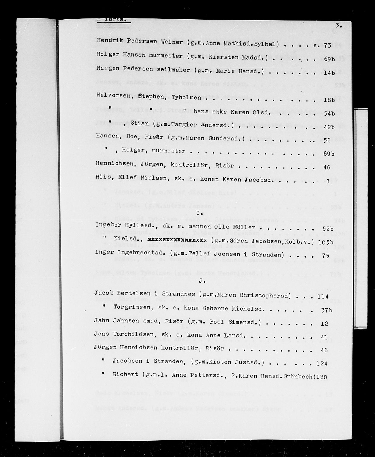 Arendal byfogd, AV/SAK-1222-0001/H/Hc/L0003: Skifteprotokoll nr. 2 for Arendal og Risør, m/register, 1726-1733, p. 3