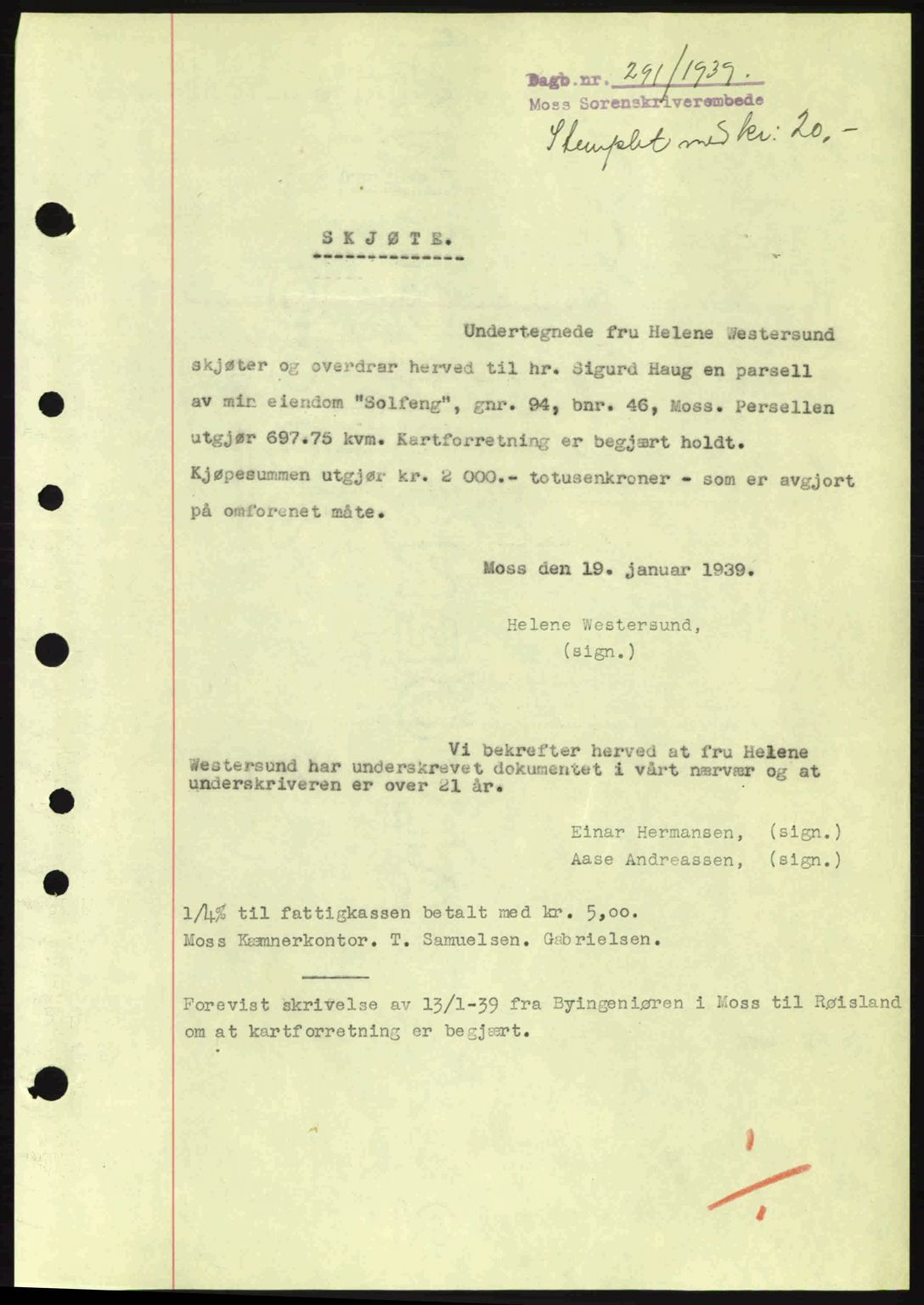 Moss sorenskriveri, SAO/A-10168: Mortgage book no. A5, 1938-1939, Diary no: : 291/1939