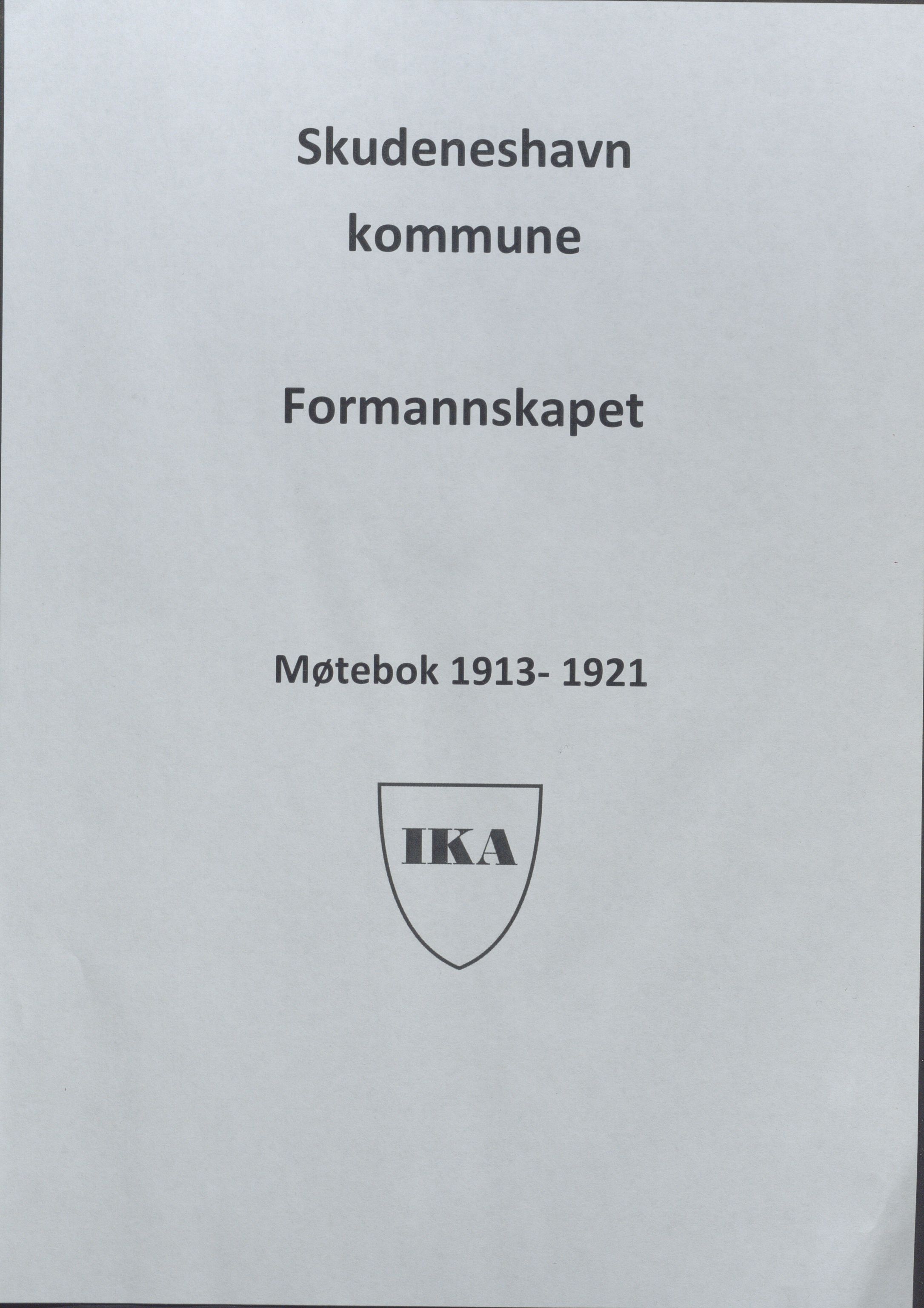 Skudeneshavn kommune - Formannskapet, IKAR/A-361/Aa/L0004: Møtebok, 1913-1921