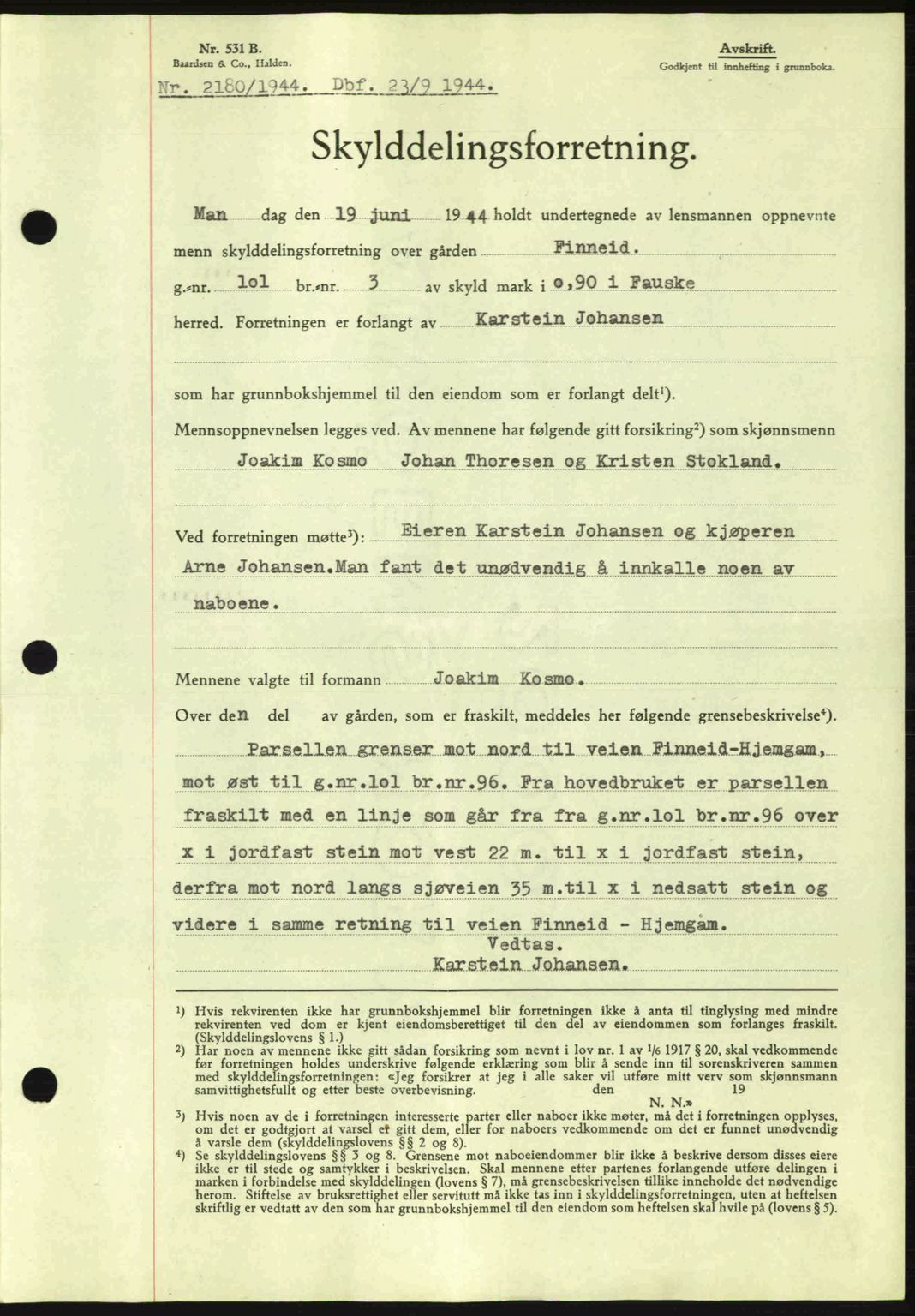 Salten sorenskriveri, AV/SAT-A-4578/1/2/2C: Mortgage book no. A14-15, 1943-1945, Diary no: : 2180/1944