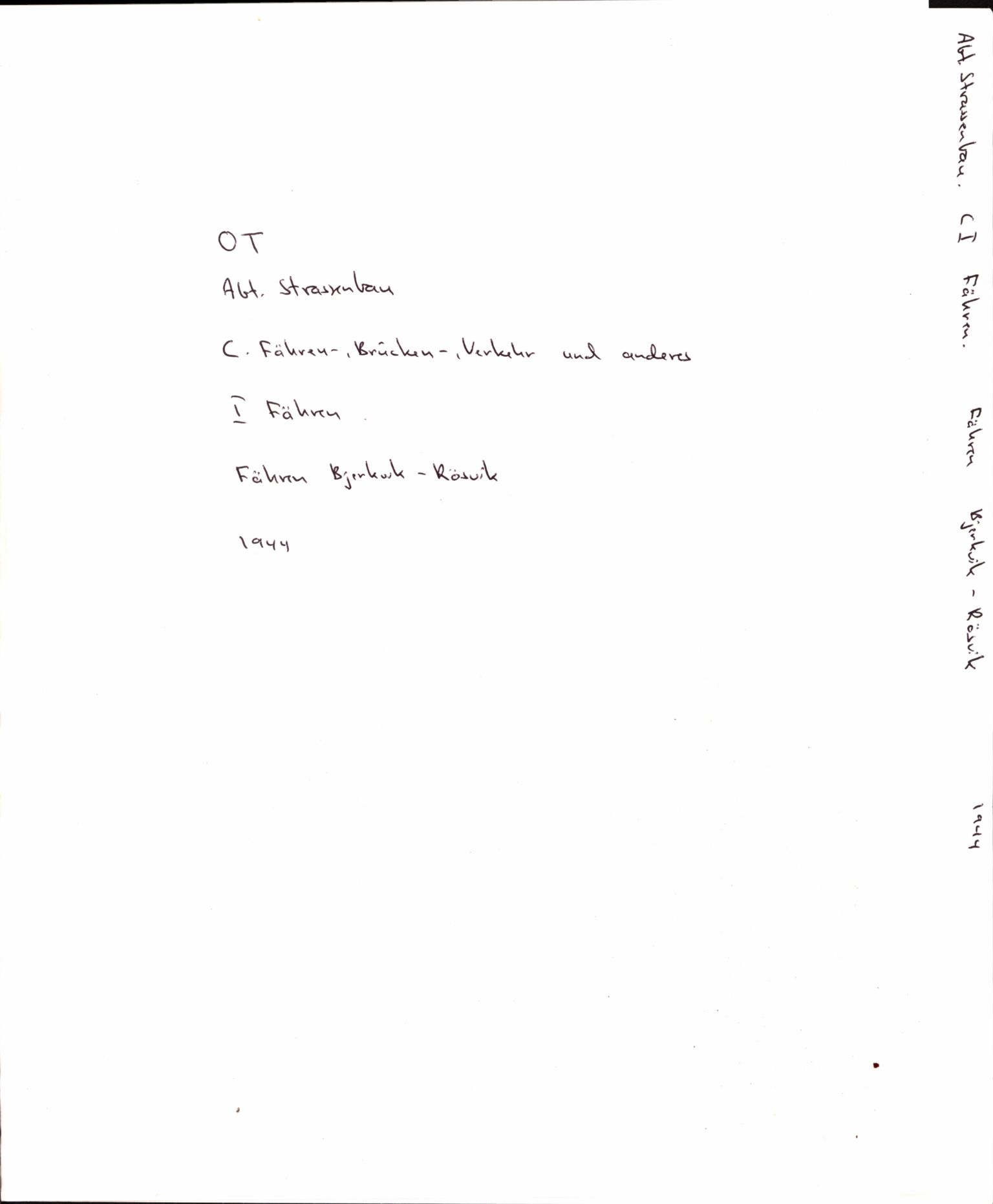Tyske arkiver, Organisation Todt (OT), Einsatzgruppe Wiking, AV/RA-RAFA-2188/1/E/E2/E2d/L0023: Fähren und Anlegen, 1942-1944, p. 1
