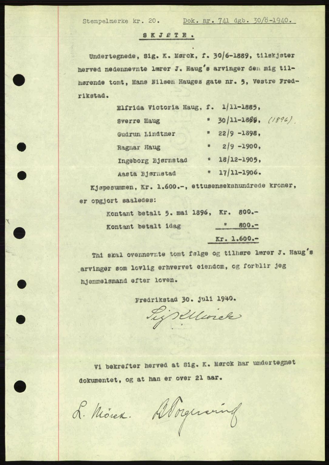 Fredrikstad byfogd, AV/SAO-A-10473a/G/Ga/Gac/L0002: Mortgage book no. A32a, 1940-1945, Diary no: : 741/1940