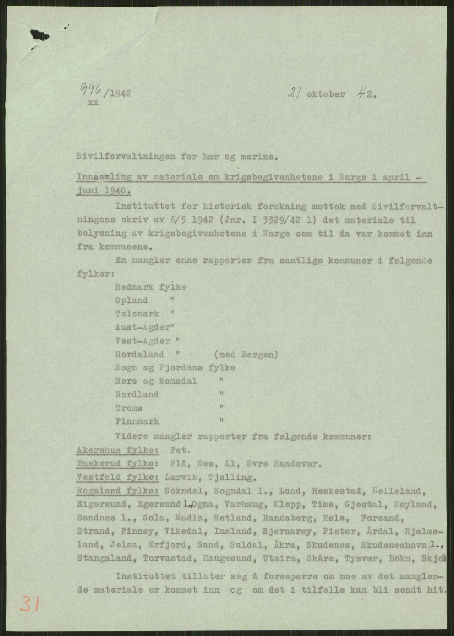 Forsvaret, Forsvarets krigshistoriske avdeling, AV/RA-RAFA-2017/Y/Ya/L0013: II-C-11-31 - Fylkesmenn.  Rapporter om krigsbegivenhetene 1940., 1940, p. 7