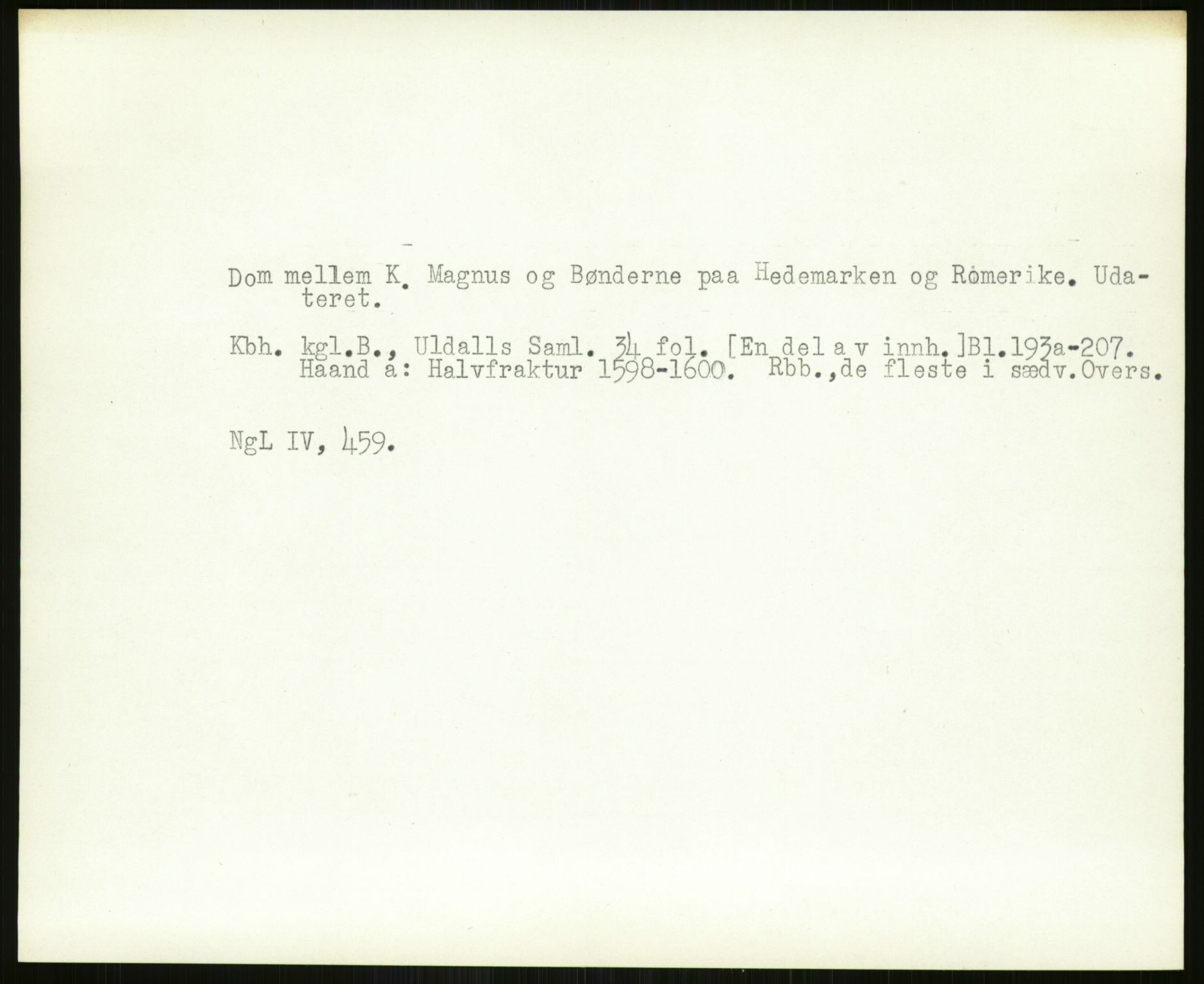 Norsk Historisk Kjeldeskrift-Institutt (NHKI), AV/RA-S-6117/G/Gc/L0029: Tematisk register til Gustav Storms håndskriftbeskrivelser i NgL bd. IV, 1315-1377, p. 393