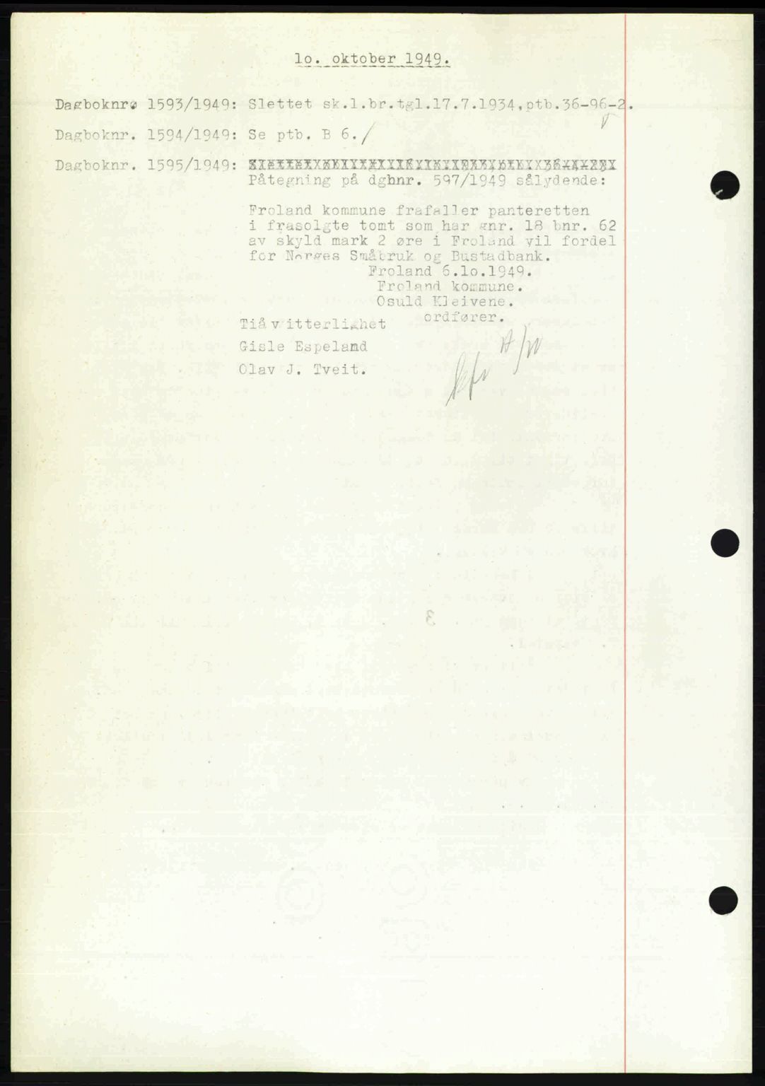 Nedenes sorenskriveri, AV/SAK-1221-0006/G/Gb/Gba/L0061: Mortgage book no. A13, 1949-1949, Diary no: : 1593/1949