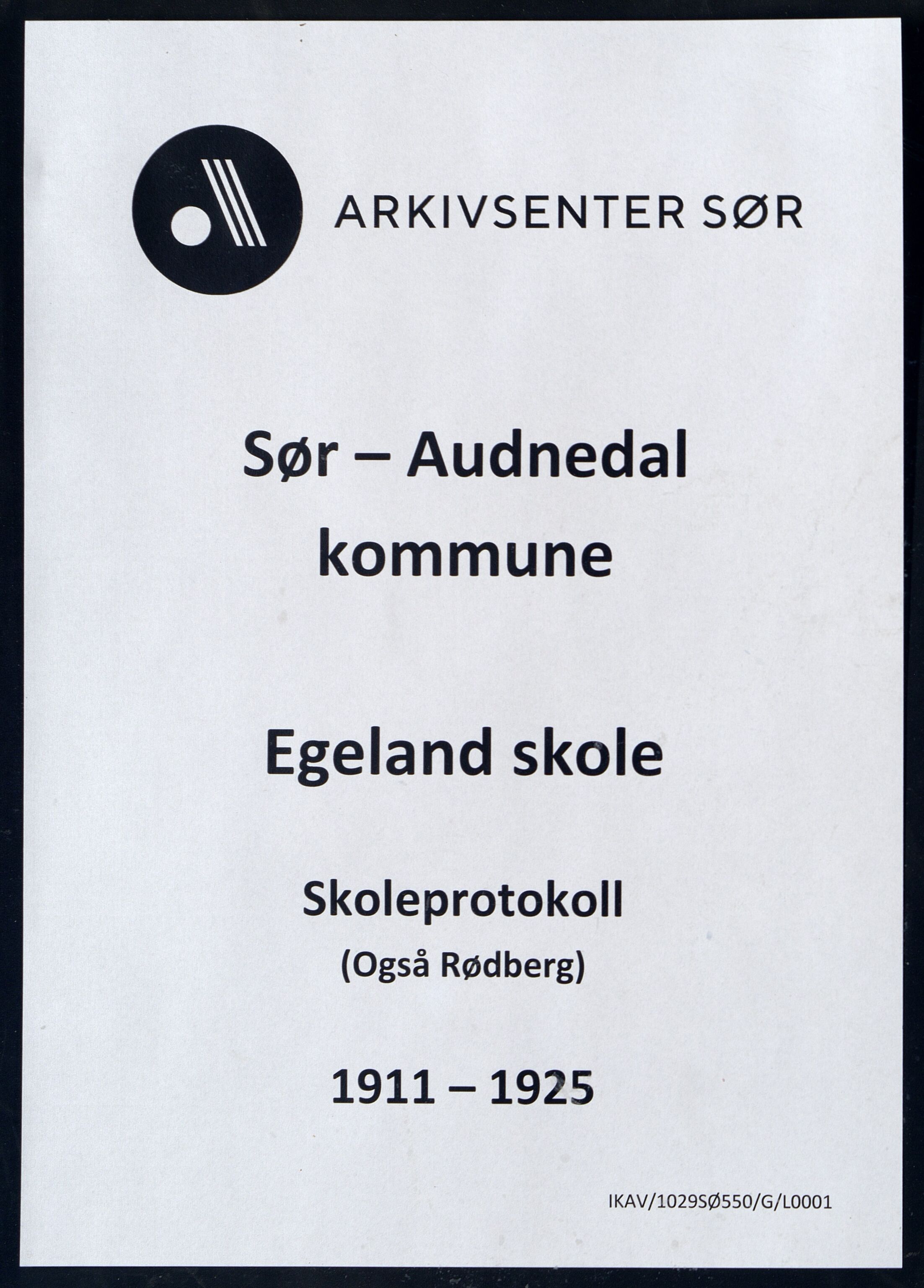 Sør-Audnedal kommune - Egeland Skole, ARKSOR/1029SØ550/G/L0001: Skoleprotokoll, 1911-1925