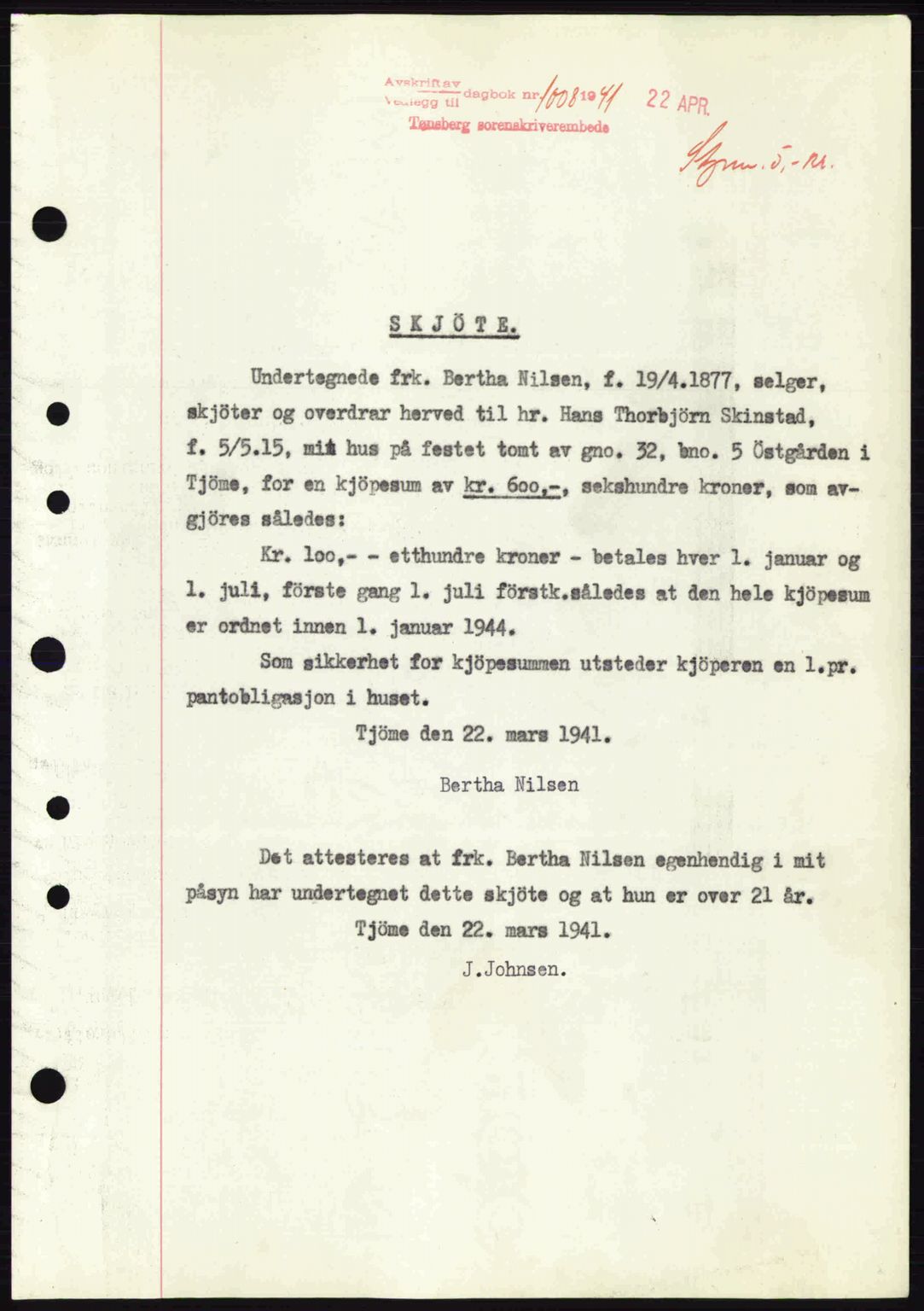 Tønsberg sorenskriveri, AV/SAKO-A-130/G/Ga/Gaa/L0010: Mortgage book no. A10, 1941-1941, Diary no: : 1008/1941