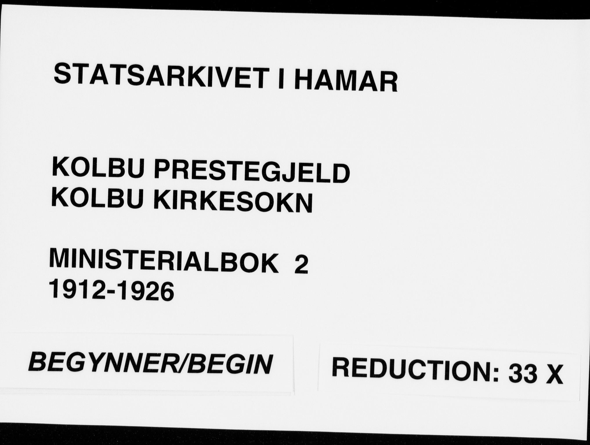 Kolbu prestekontor, AV/SAH-PREST-110/H/Ha/Haa/L0002: Parish register (official) no. 2, 1912-1926