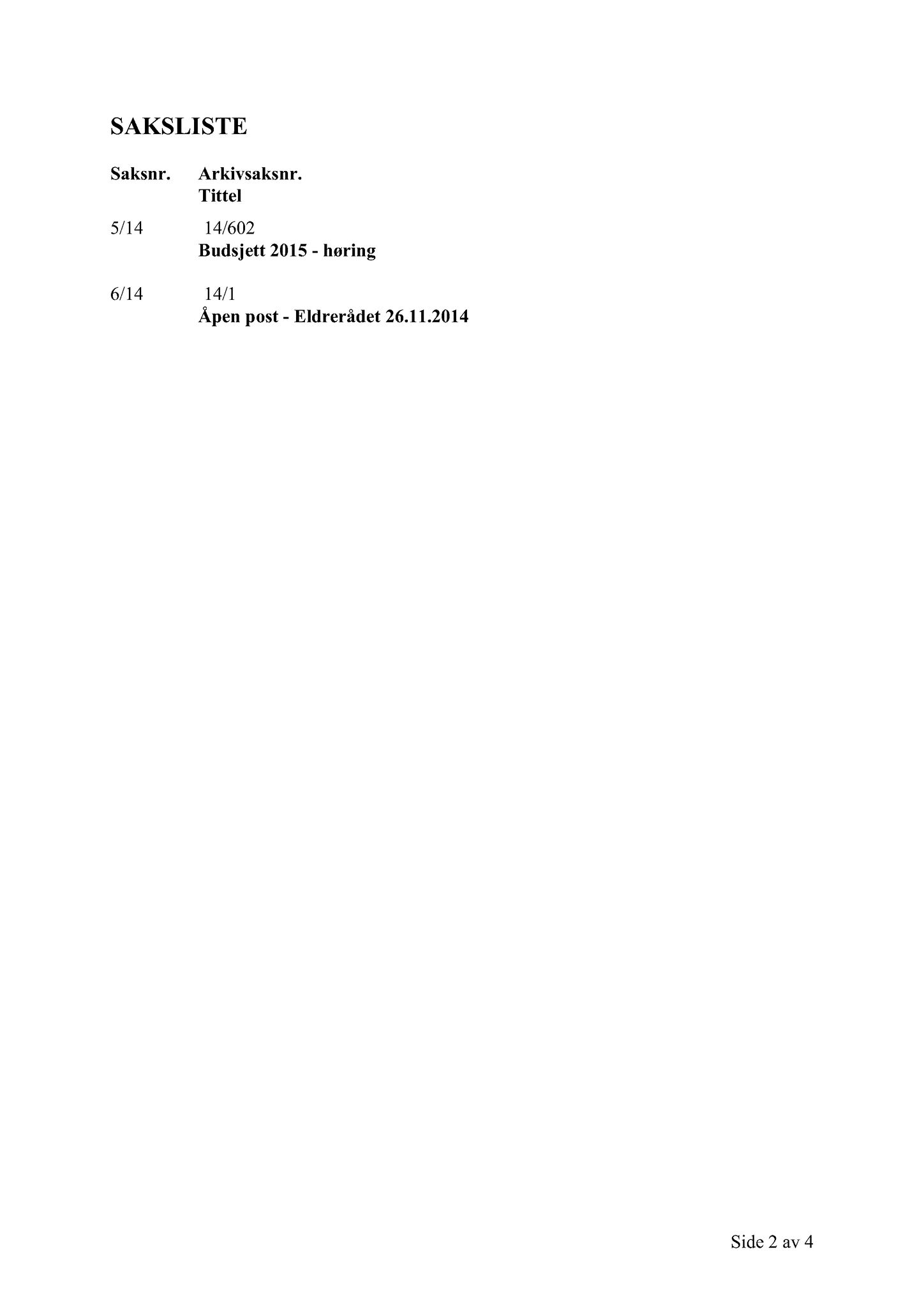 Klæbu Kommune, TRKO/KK/07-ER/L004: Eldrerådet - Møtedokumenter, 2014, p. 130