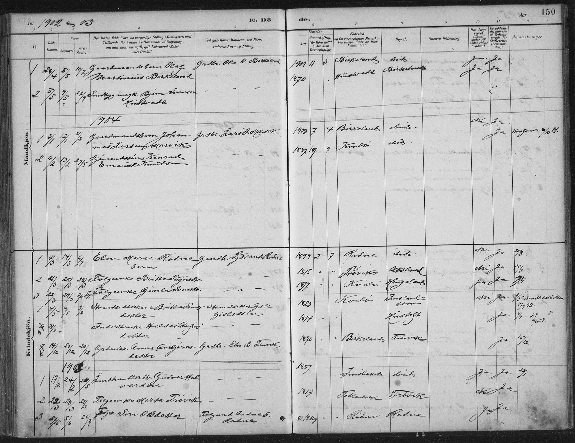 Vikedal sokneprestkontor, AV/SAST-A-101840/01/IV: Parish register (official) no. A 12, 1886-1929, p. 150