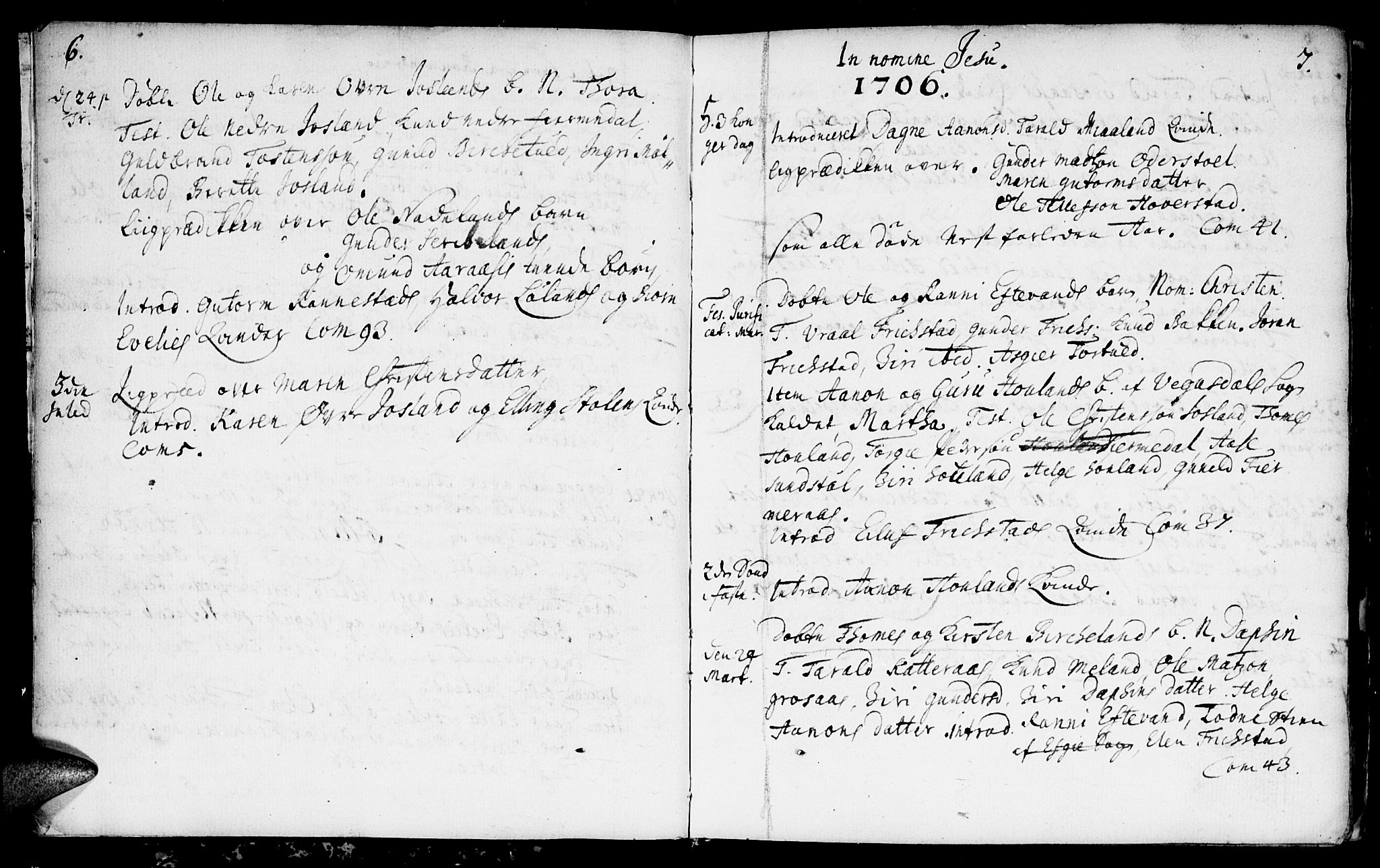 Evje sokneprestkontor, AV/SAK-1111-0008/F/Fa/Fac/L0001: Parish register (official) no. A 1, 1705-1764, p. 6-7