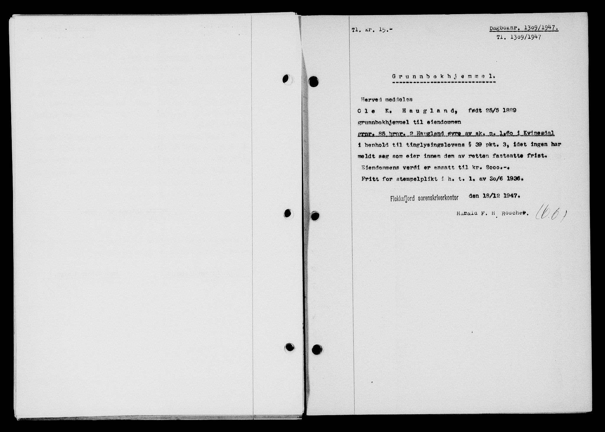 Flekkefjord sorenskriveri, SAK/1221-0001/G/Gb/Gba/L0063: Mortgage book no. A-11, 1947-1948, Diary no: : 1309/1947