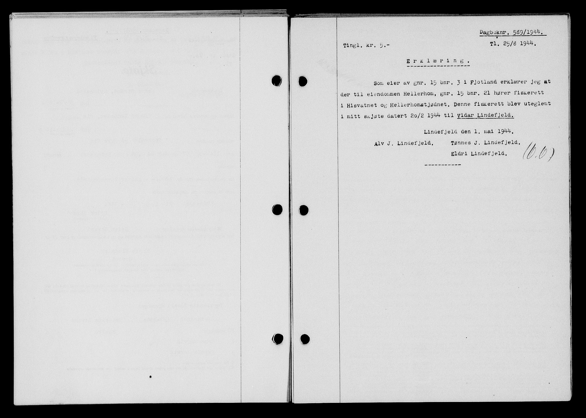 Flekkefjord sorenskriveri, SAK/1221-0001/G/Gb/Gba/L0059: Mortgage book no. A-7, 1944-1945, Diary no: : 589/1944