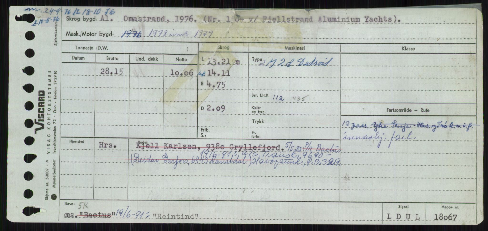 Sjøfartsdirektoratet med forløpere, Skipsmålingen, RA/S-1627/H/Ha/L0004/0002: Fartøy, Mas-R / Fartøy, Odin-R, p. 607