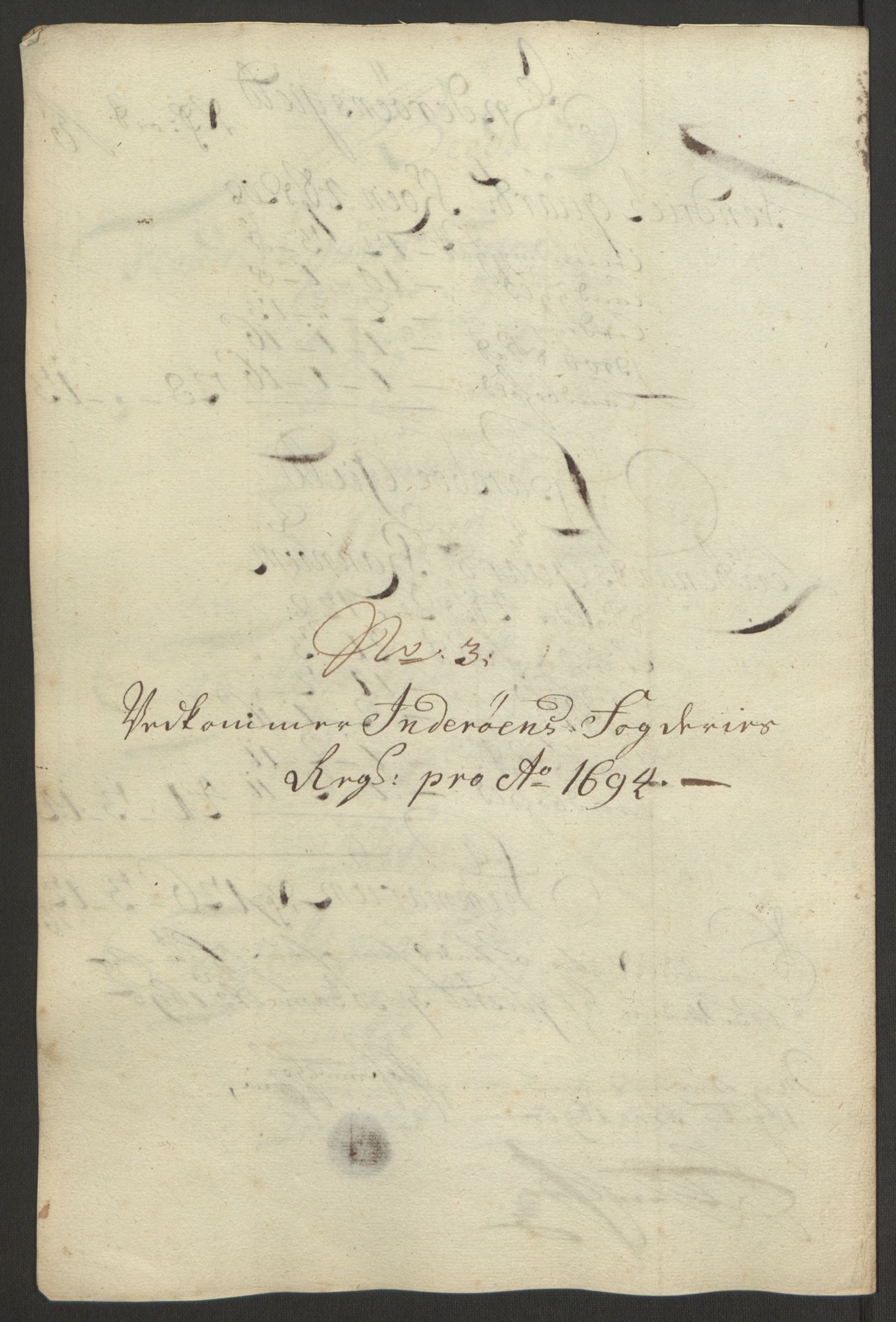 Rentekammeret inntil 1814, Reviderte regnskaper, Fogderegnskap, AV/RA-EA-4092/R63/L4308: Fogderegnskap Inderøy, 1692-1694, p. 619