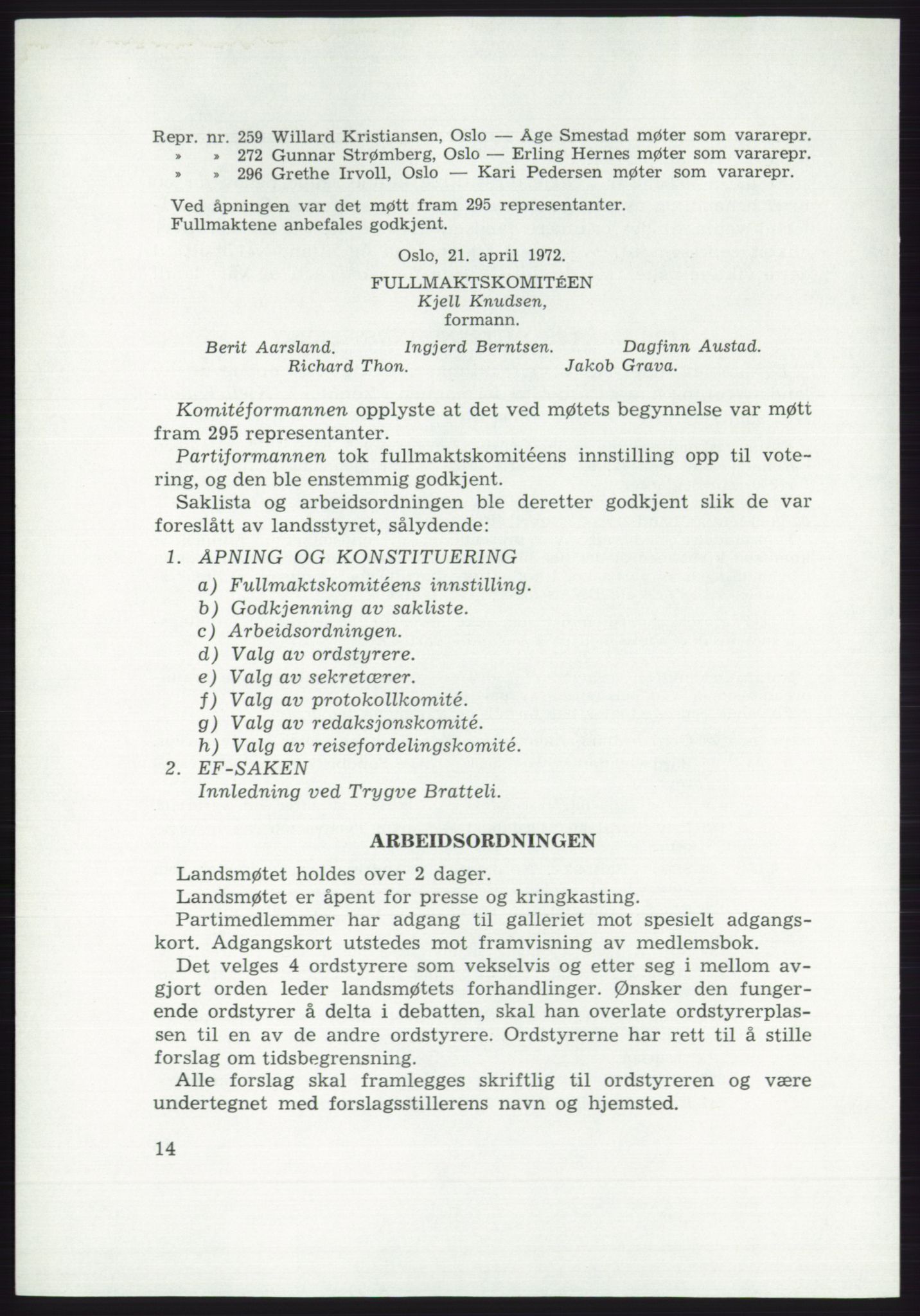 Det norske Arbeiderparti - publikasjoner, AAB/-/-/-: Protokoll over forhandlingene på det ekstraordinære landsmøte 21.-22. april 1972, 1972, p. 14