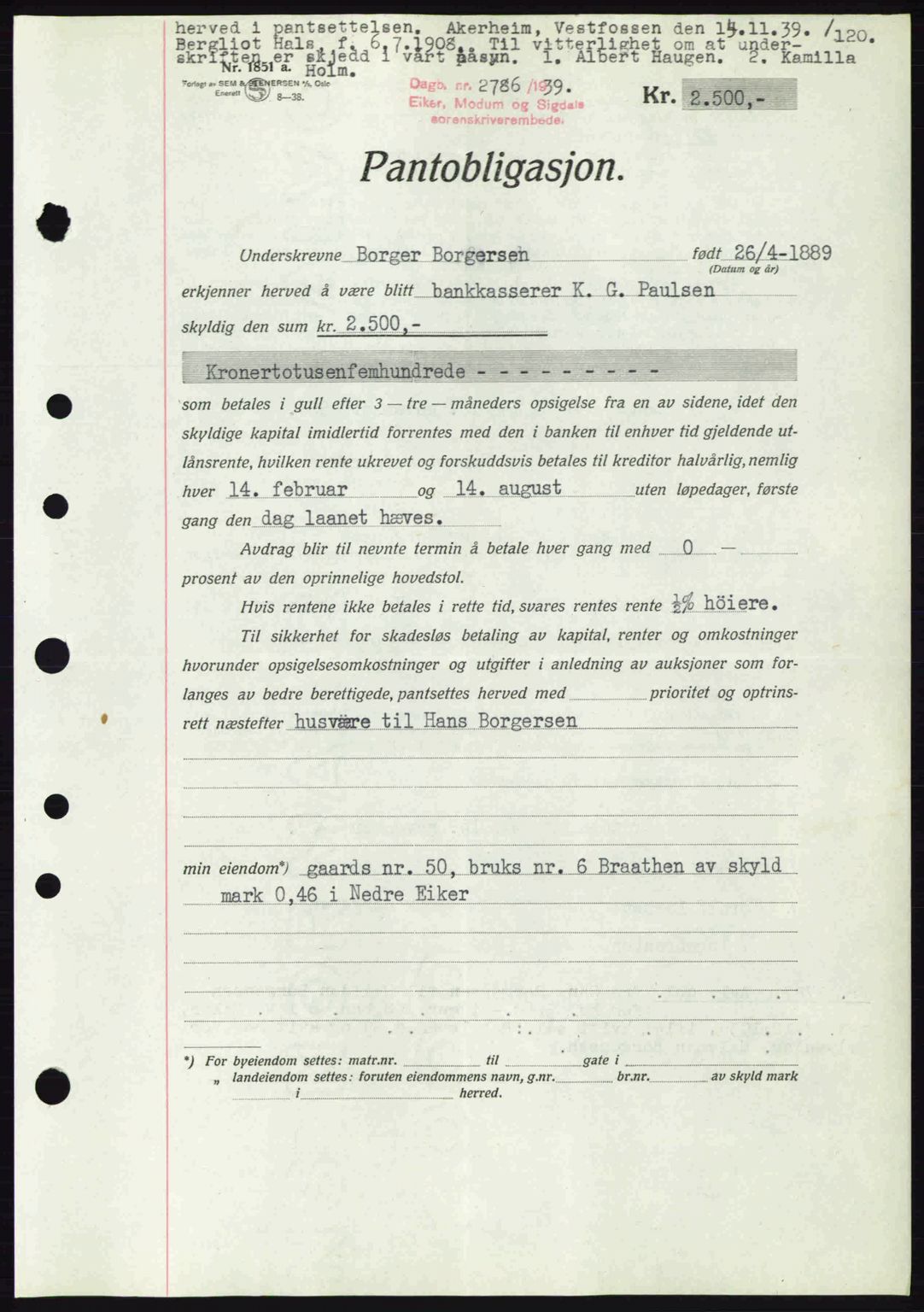 Eiker, Modum og Sigdal sorenskriveri, SAKO/A-123/G/Ga/Gab/L0041: Mortgage book no. A11, 1939-1940, Diary no: : 2786/1939