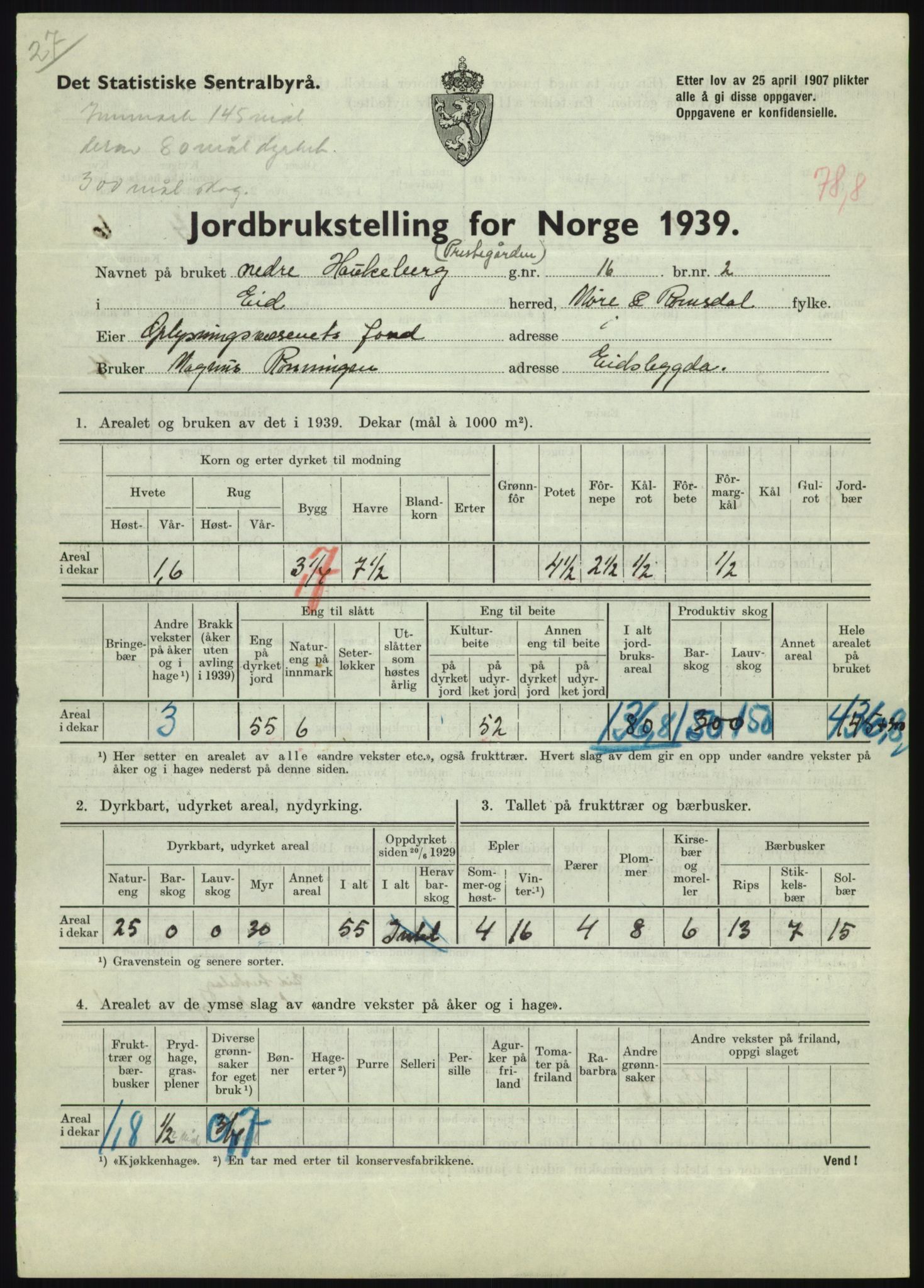 Statistisk sentralbyrå, Næringsøkonomiske emner, Jordbruk, skogbruk, jakt, fiske og fangst, AV/RA-S-2234/G/Gb/L0251: Møre og Romsdal: Voll, Eid, Grytten og Hen, 1939, p. 517