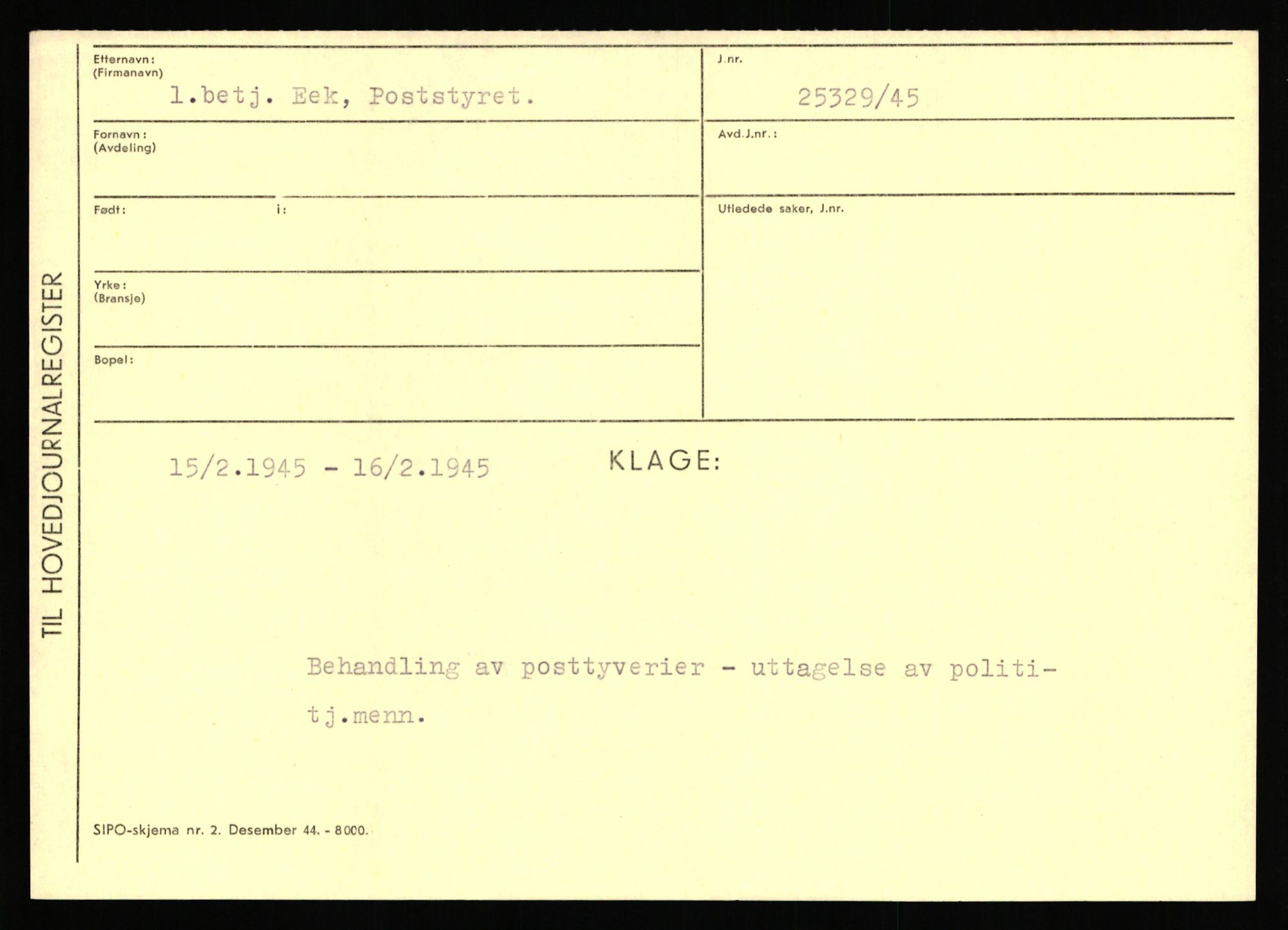 Statspolitiet - Hovedkontoret / Osloavdelingen, AV/RA-S-1329/C/Ca/L0003: Brechan - Eichinger	, 1943-1945, p. 4768