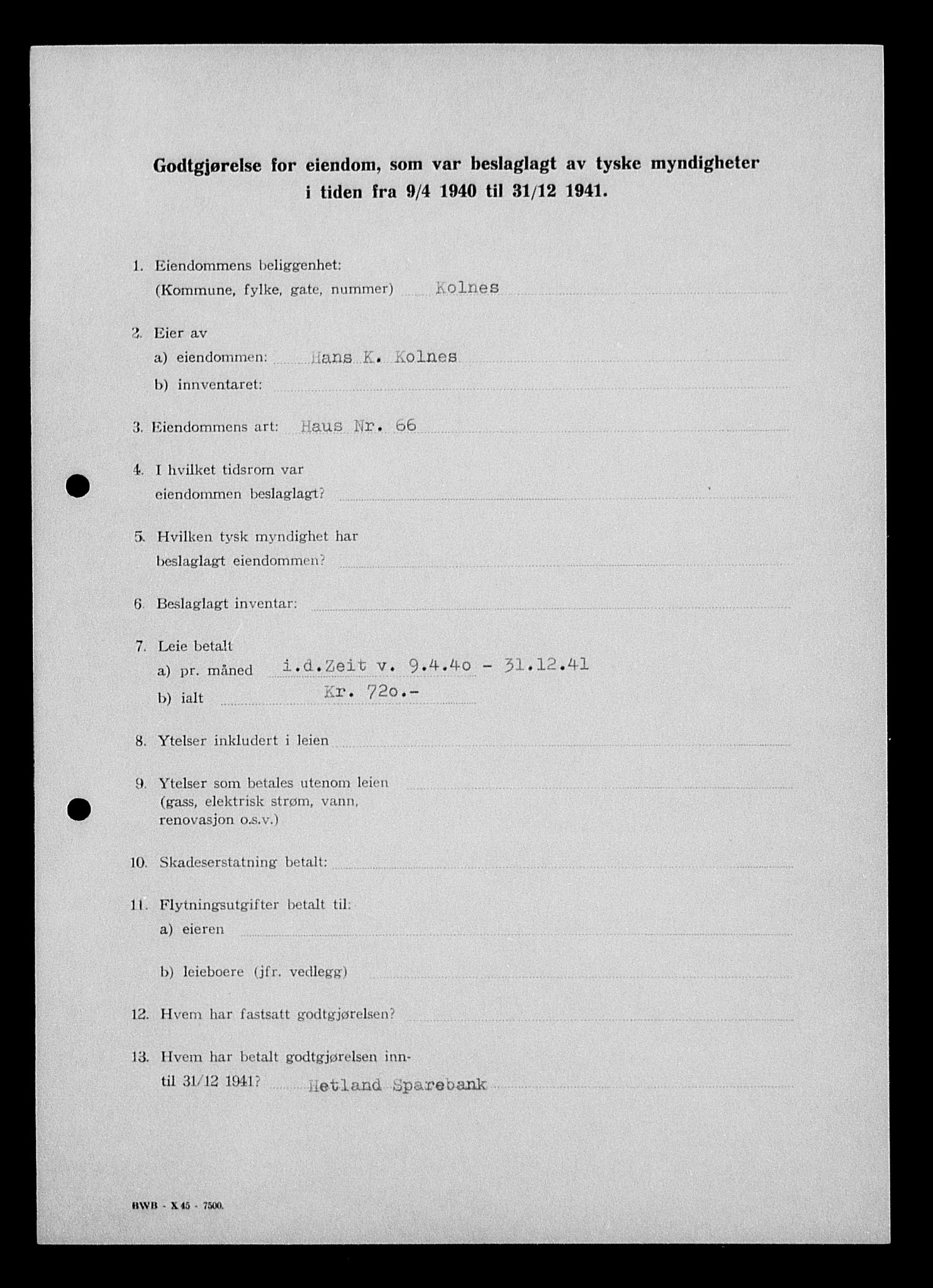 Justisdepartementet, Tilbakeføringskontoret for inndratte formuer, AV/RA-S-1564/I/L1014: Godtgjørelse for beslaglagt eiendom, 1940-1941, p. 434