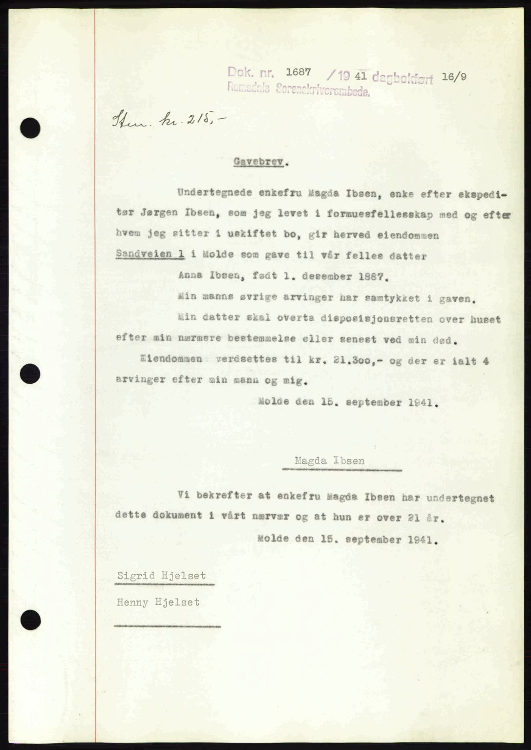 Romsdal sorenskriveri, AV/SAT-A-4149/1/2/2C: Mortgage book no. A10, 1941-1941, Diary no: : 1687/1941