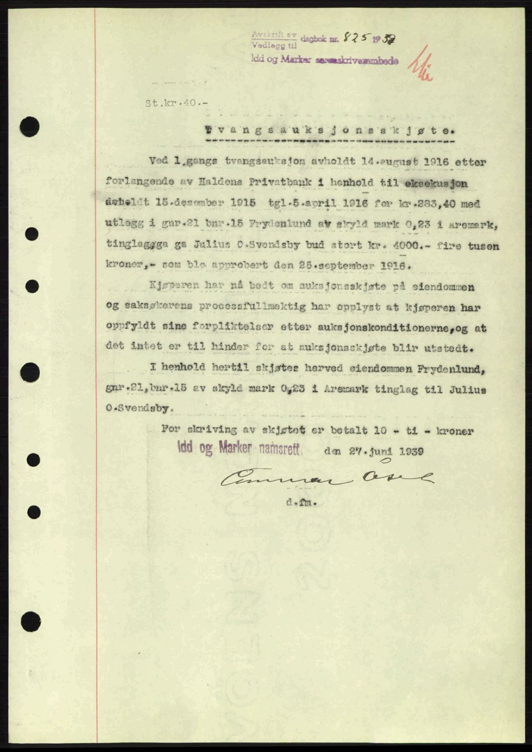 Idd og Marker sorenskriveri, AV/SAO-A-10283/G/Gb/Gbb/L0003: Mortgage book no. A3, 1938-1939, Diary no: : 825/1939