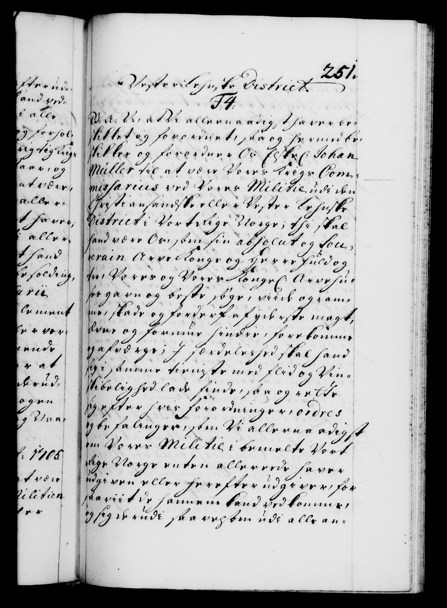 Danske Kanselli 1572-1799, AV/RA-EA-3023/F/Fc/Fca/Fcaa/L0019: Norske registre, 1704-1707, p. 251a