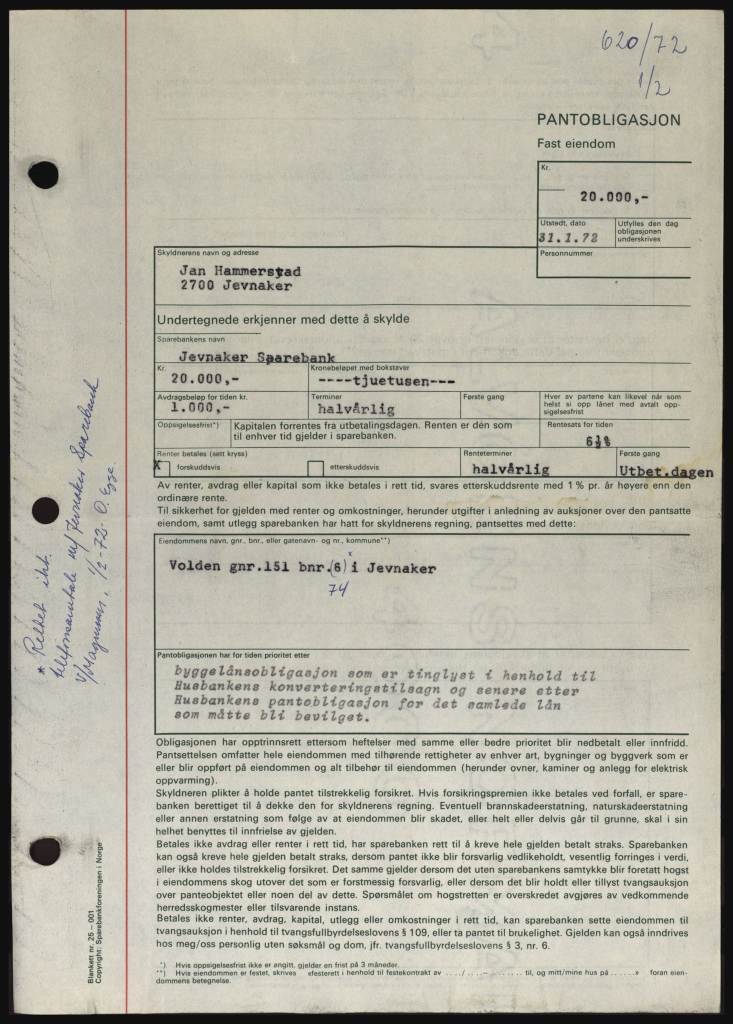 Hadeland og Land tingrett, AV/SAH-TING-010/H/Hb/Hbc/L0084: Mortgage book no. B84, 1972-1972, Diary no: : 620/1972